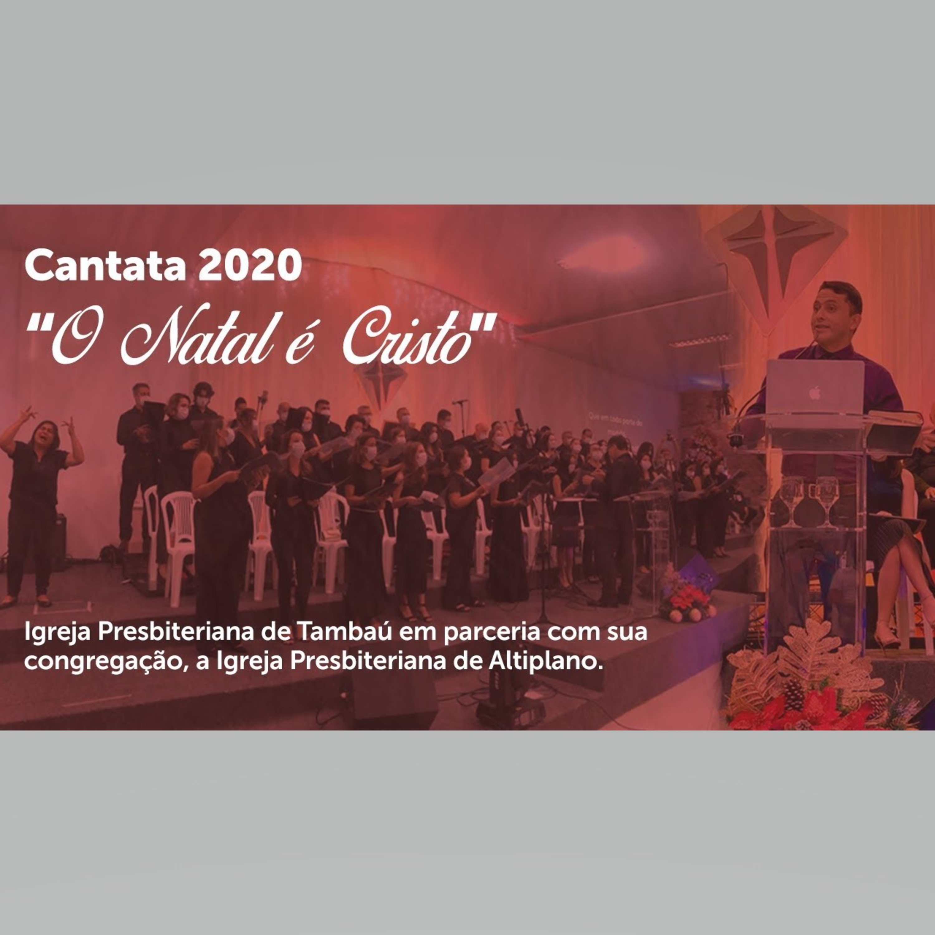 Cantata de Natal - O Natal é Cristo _ IPTambaú e IPAltiplano em 20_12_2020 18h episode artwork