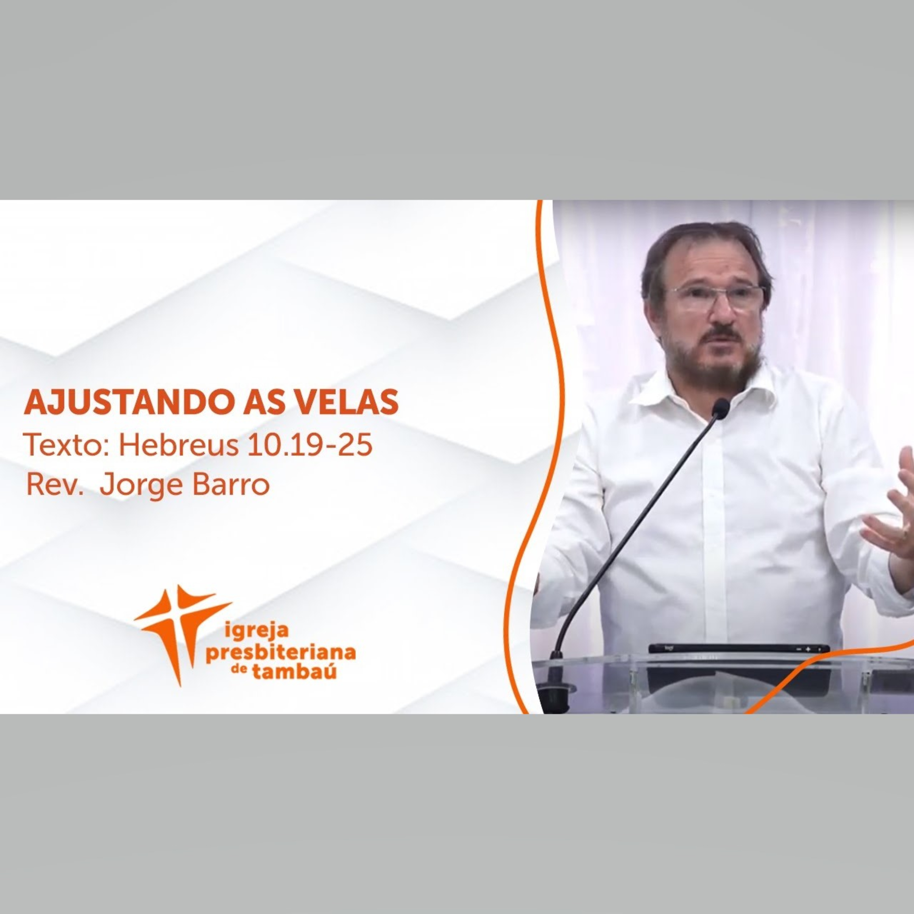  Ajustando as velas - Hb 10_19-25 por rev Jorge Barro em 10_01_2021 18h episode artwork