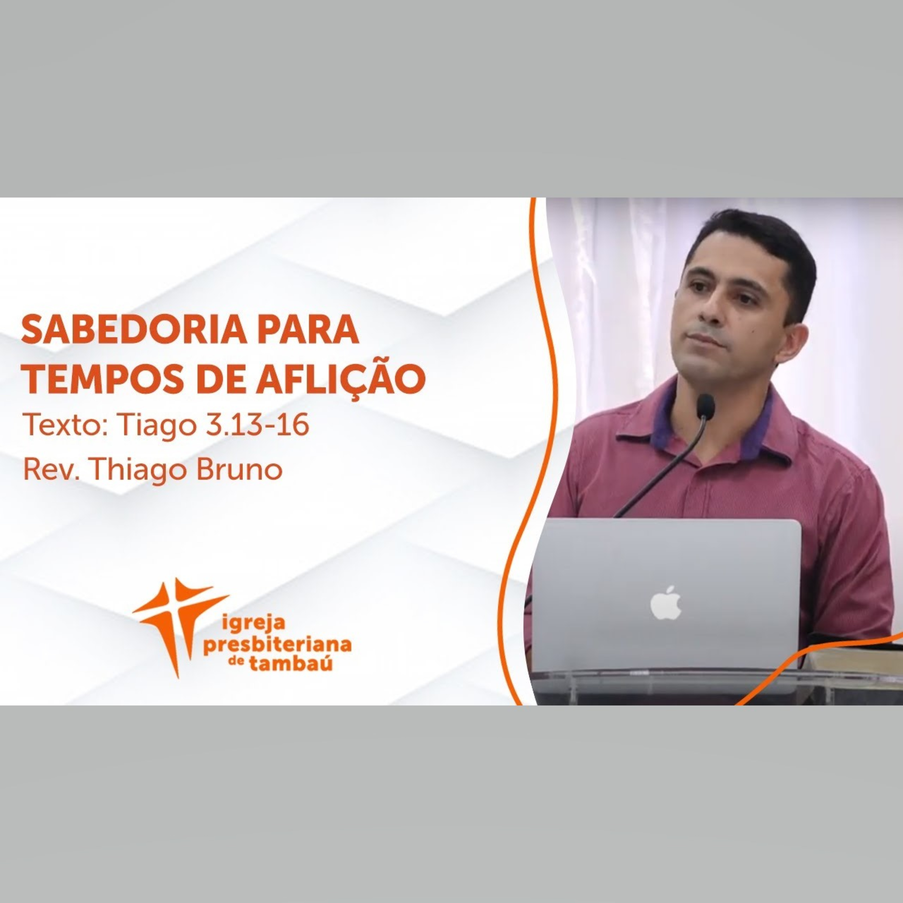 Sabedoria para tempos de aflição - Tg 3_13-16 por rev Thiago Bruno em 17_01_2021 18h episode artwork