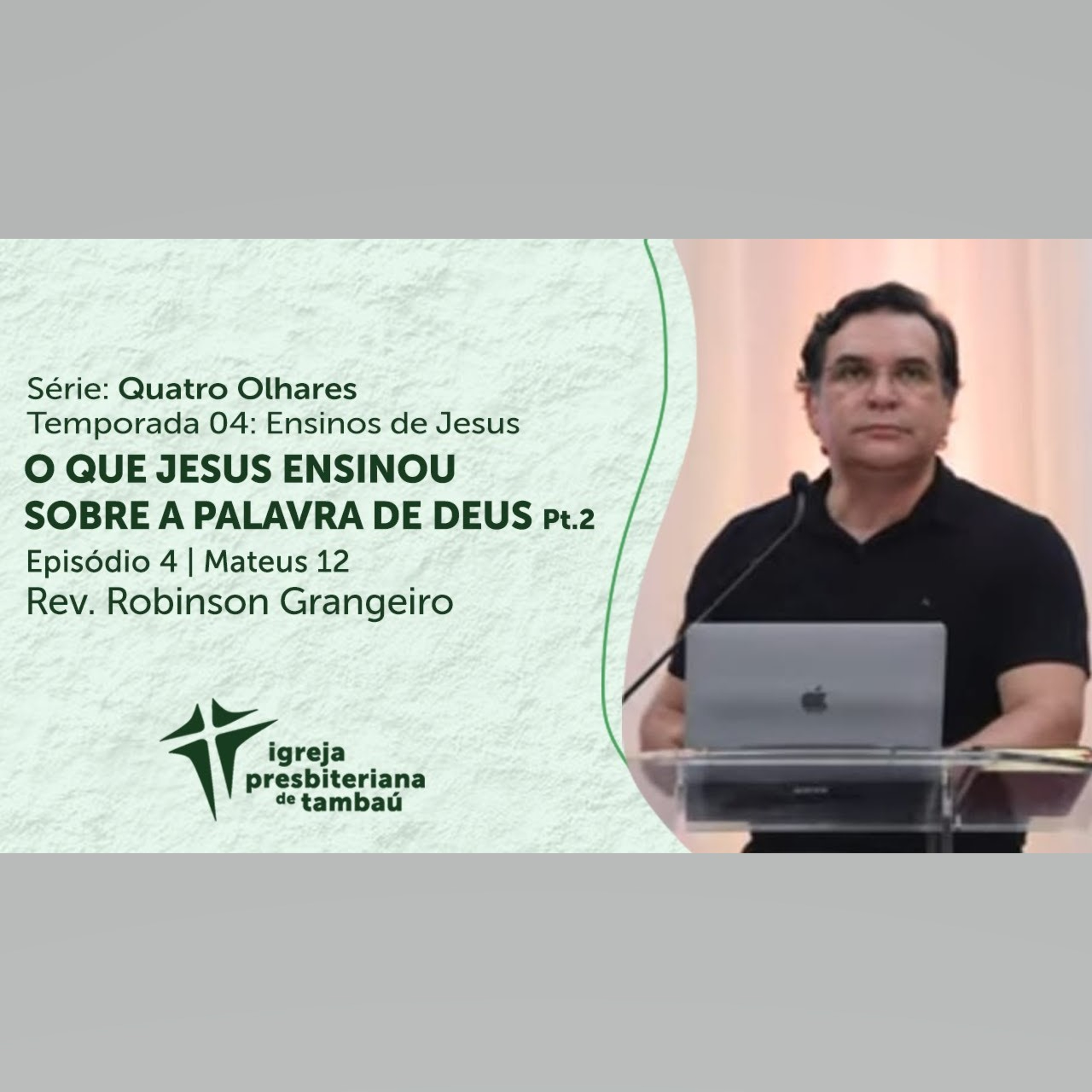O que Jesus ensinou sobre o Reino de Deus - Parte 2 - Mt 17 _ Robinson Grangeiro em 21_02_2021 18h episode artwork