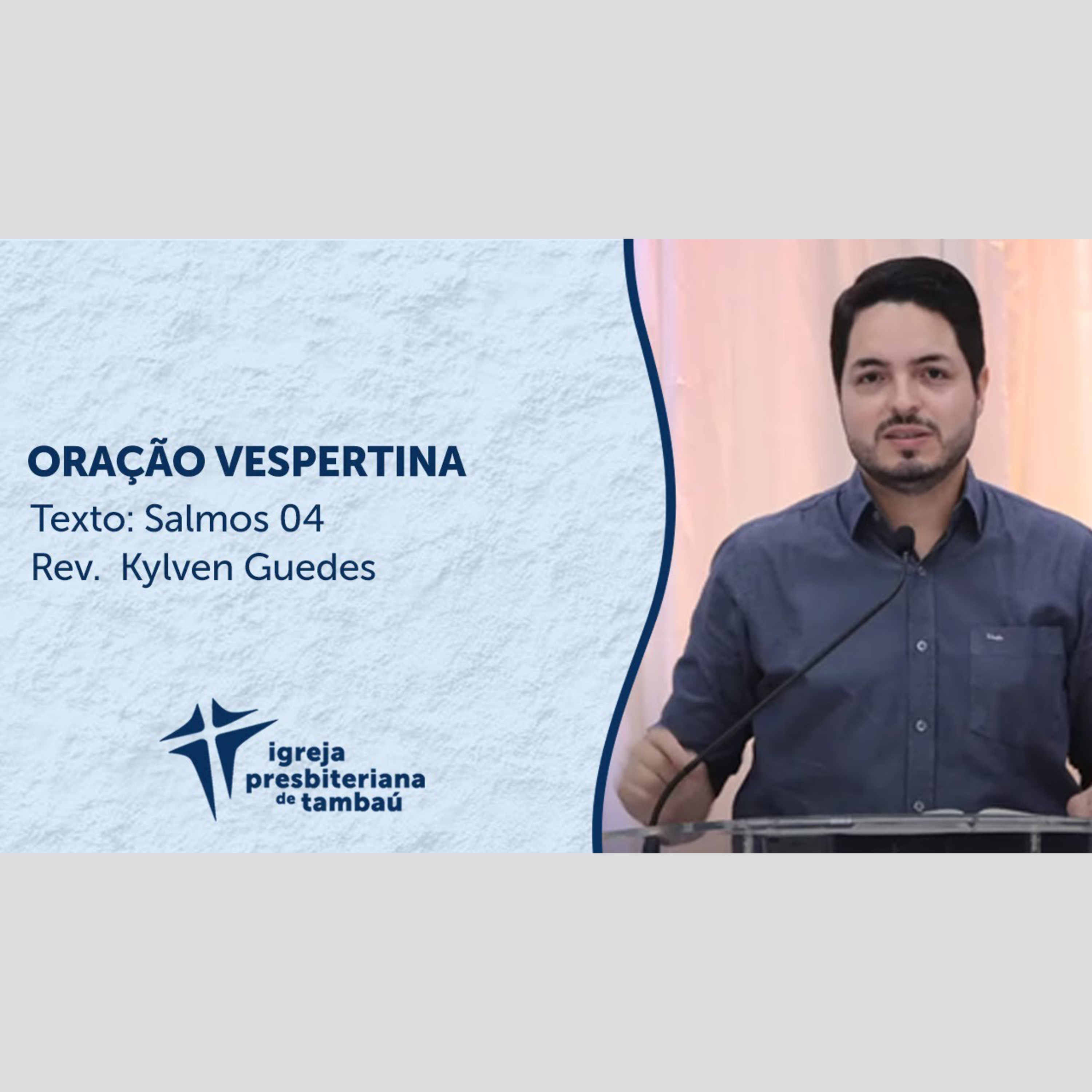 Oração vespertina - Sl 4 por rev Kylven Guedes em 21_03_2021 18h episode artwork