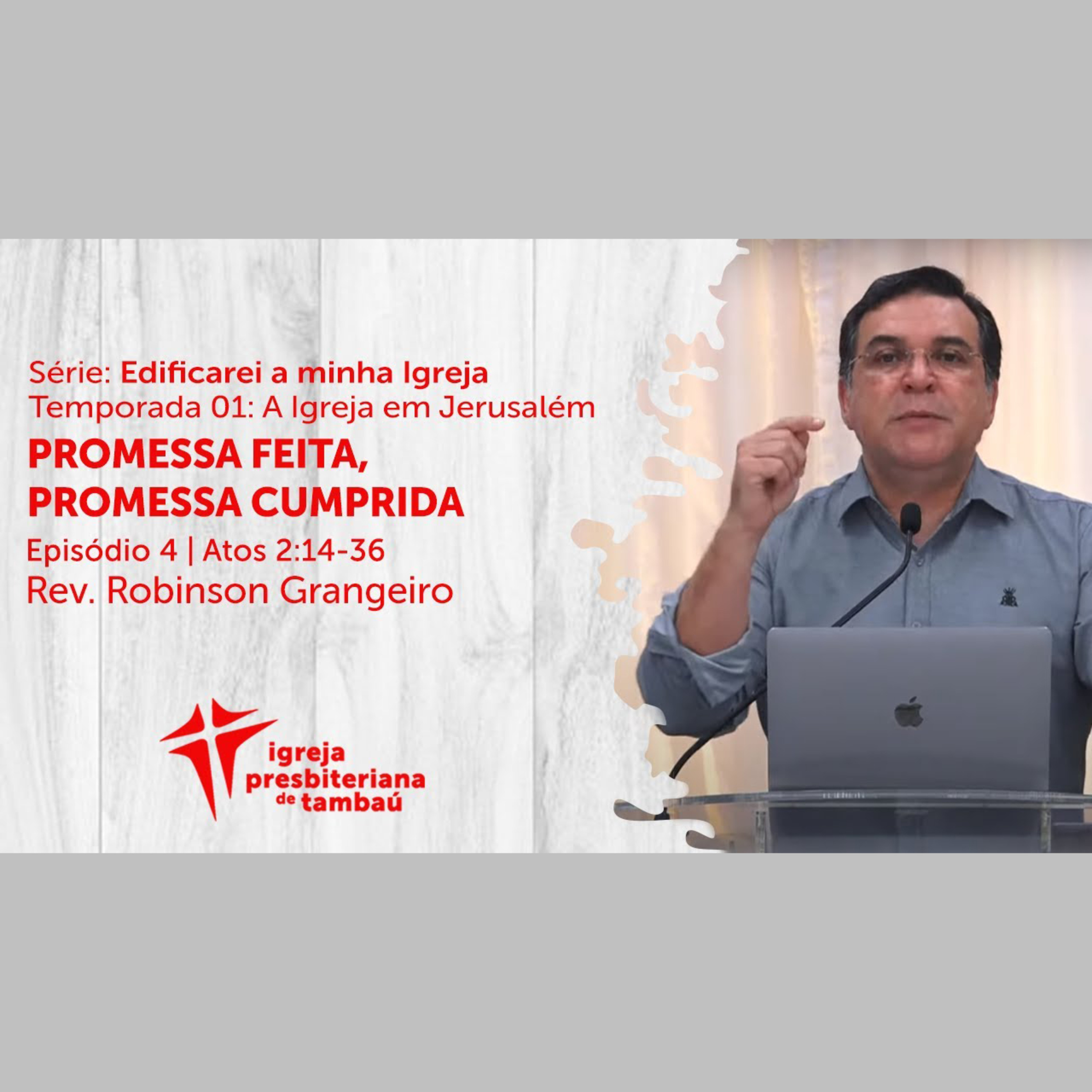 Promessa feita, promessa cumprida - At 2 14-36 - por rev Robinson Grangeiro - em 13_06_2021 18h episode artwork