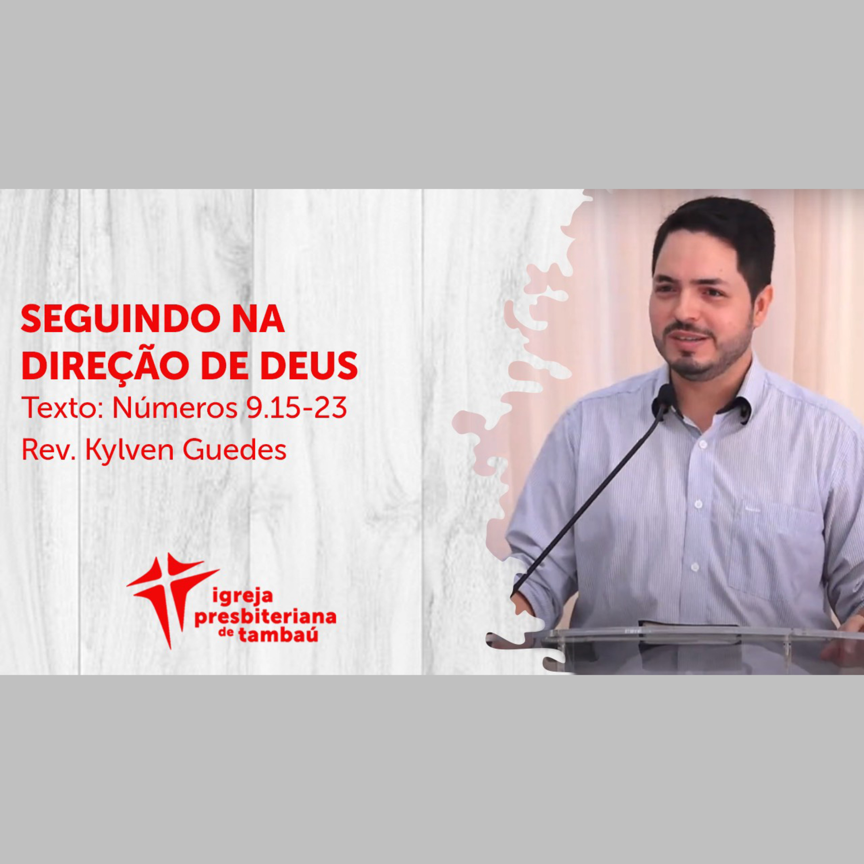 Seguindo na direção de Deus - Nm 9_15-23 - por rev Kylven Guiedes - em 27_06_2021 09h episode artwork