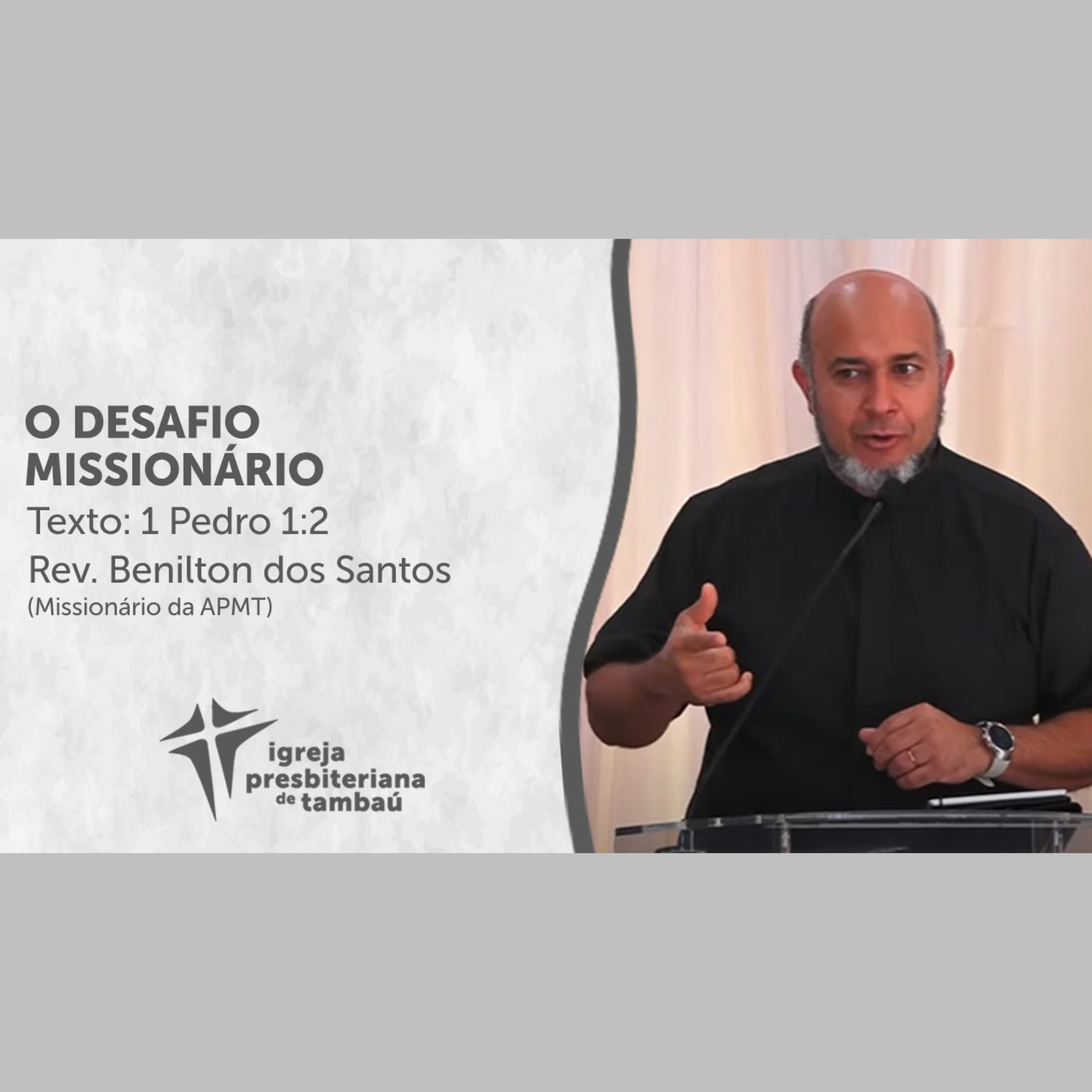 O desafio missionário - 1 Pe 1 1-2 - por rev Benilton dos Santos - em 22_08_2021 09h episode artwork