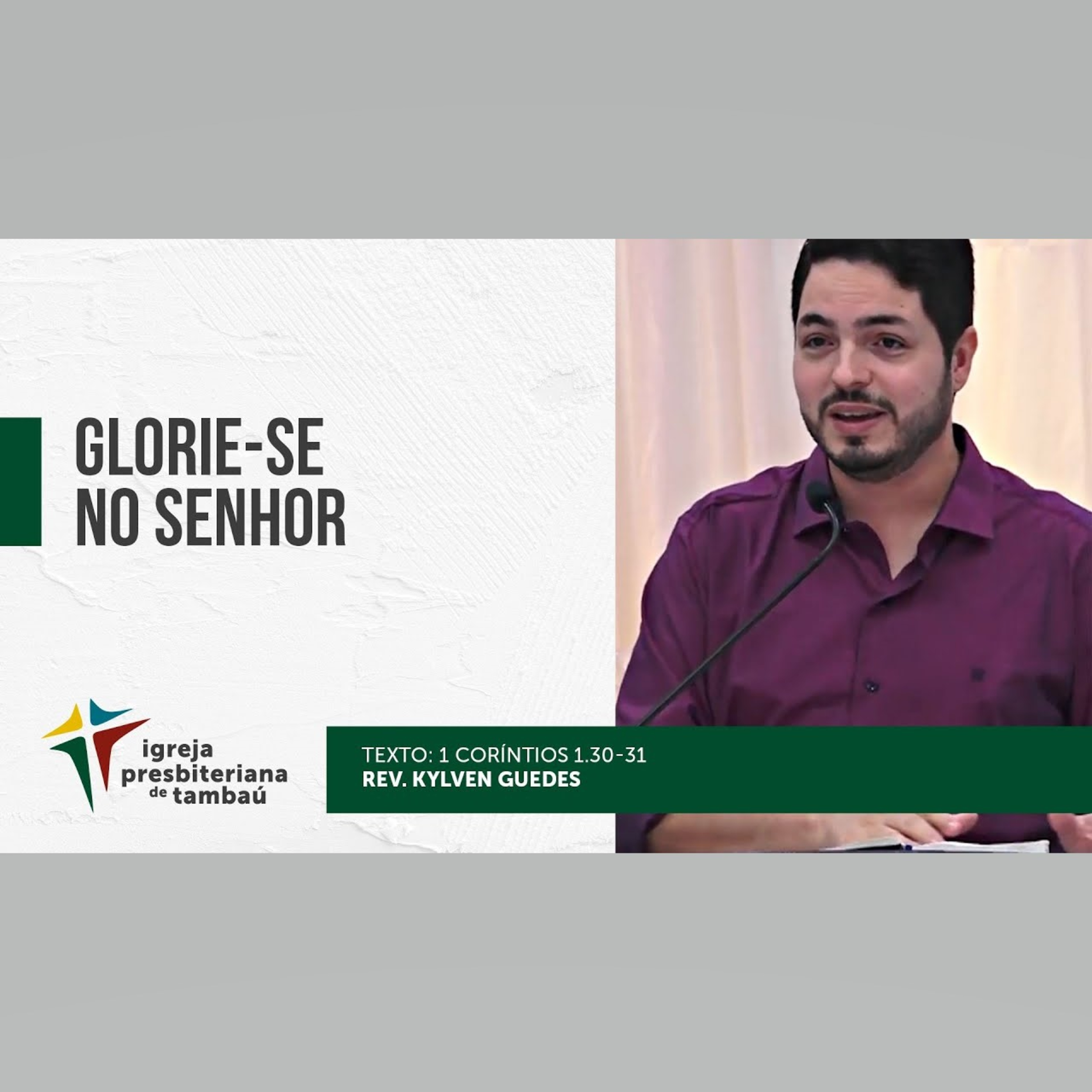 Glorie-se no Senhor - 1 Cr 1_30-31 - por rev Kylven Guedes - em 05-09-2021 18h episode artwork