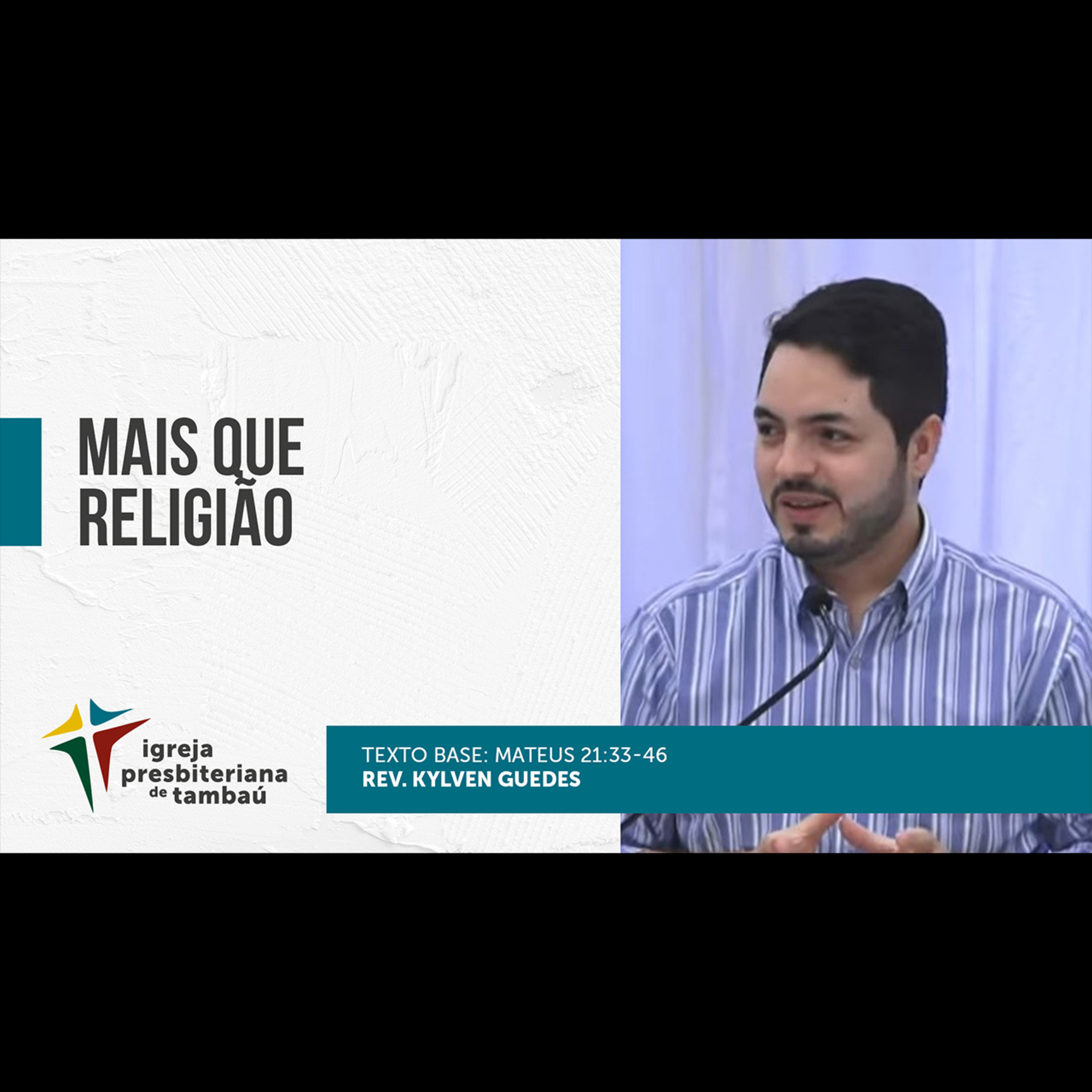 Mais que religião - Mt 21_33-46 - por rev Kylven Guedes - em 2021-12-12 Celebraçao episode artwork