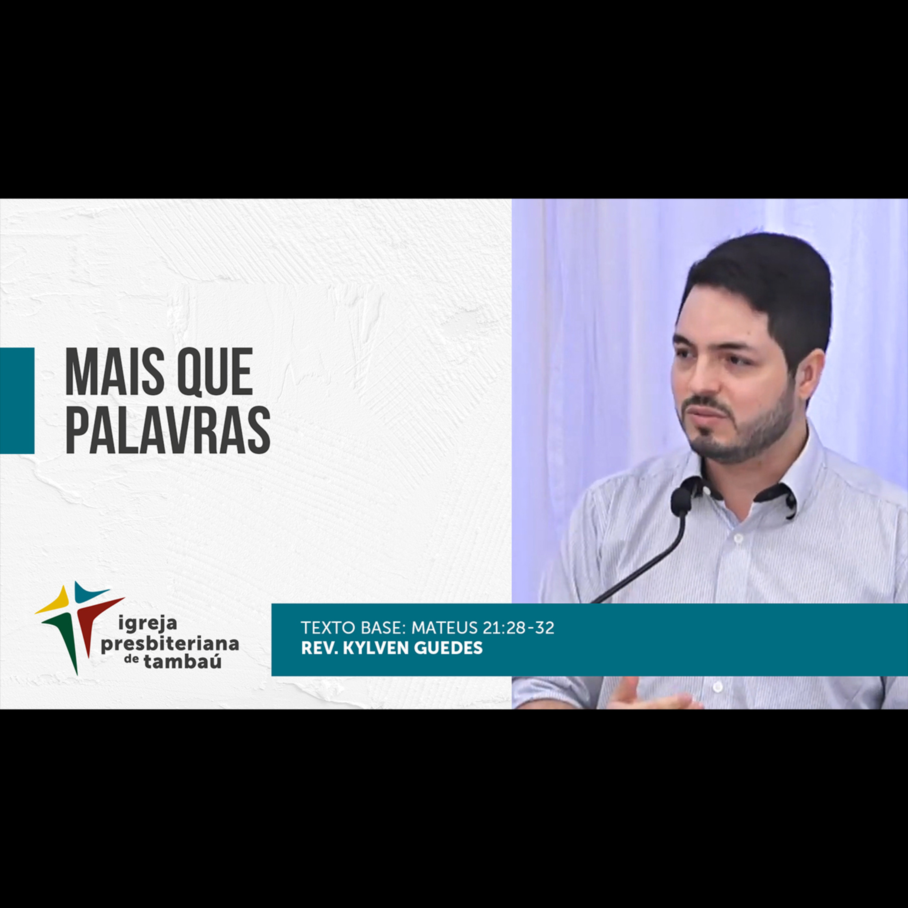 Mais que palavras - Mt 21.28-32 - por rev Kylven Guedes - em 2021-12-05 devocional episode artwork
