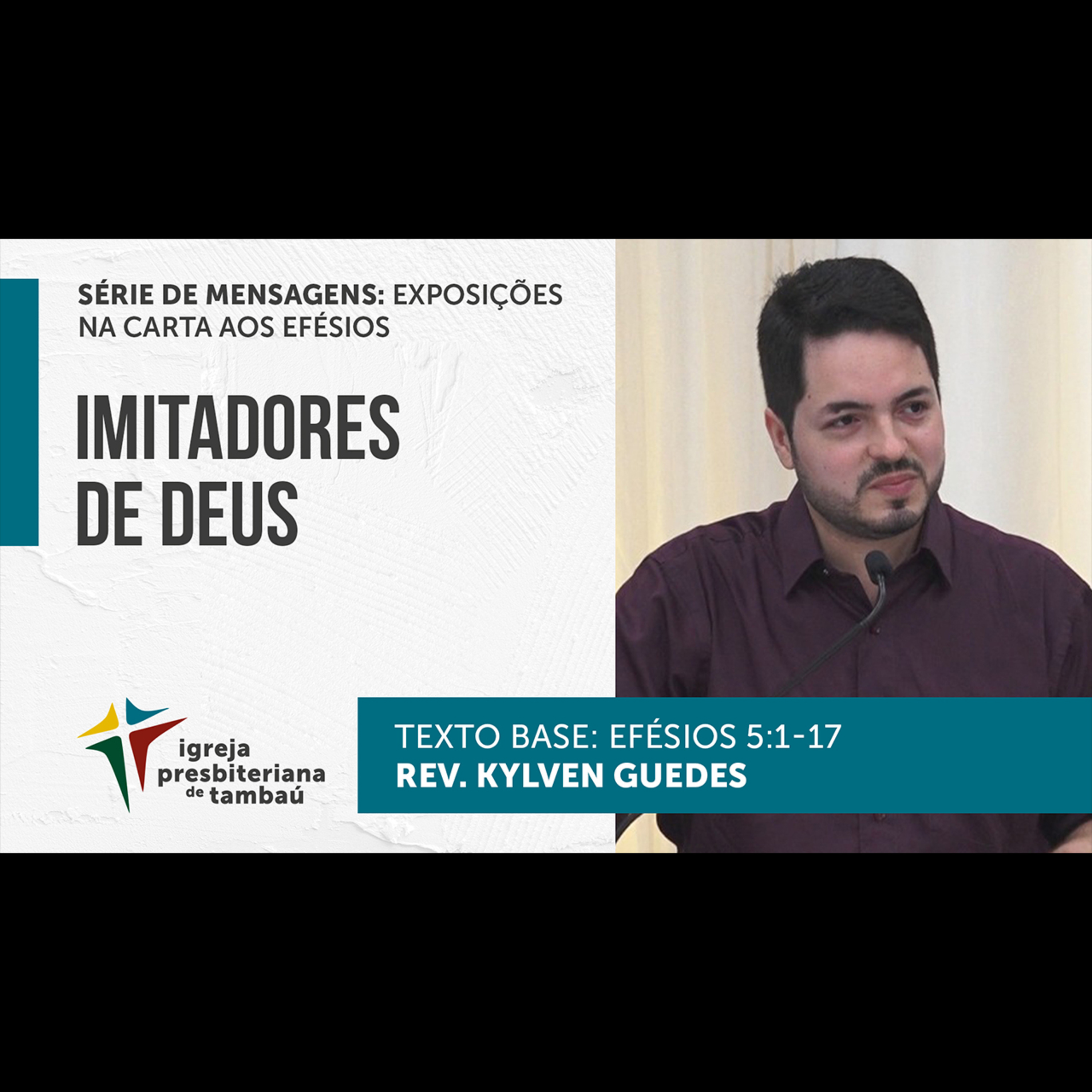 Imitadores de Deus - Ef 5.1-17 - por rev Kylven Guedes - em 30.01-2022 Celebração episode artwork