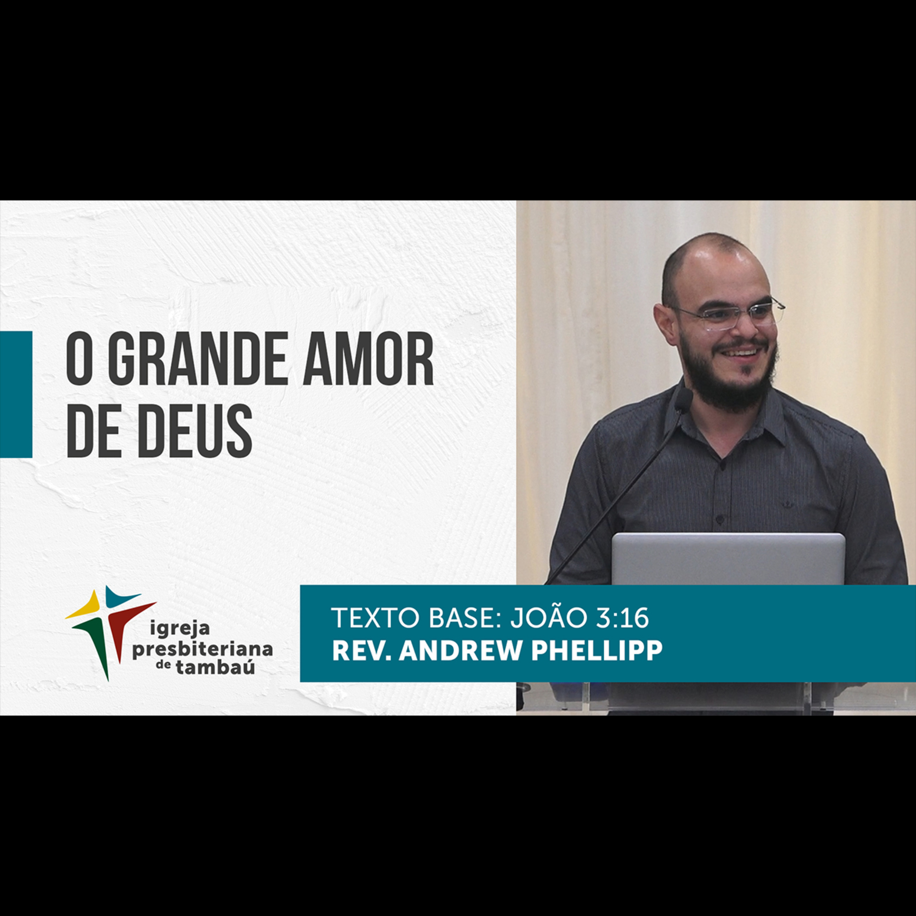 O grande amor de Deus - Jo 3-16 - por rev Andrew Phellipp - em 13-03-2022 Celebração episode artwork
