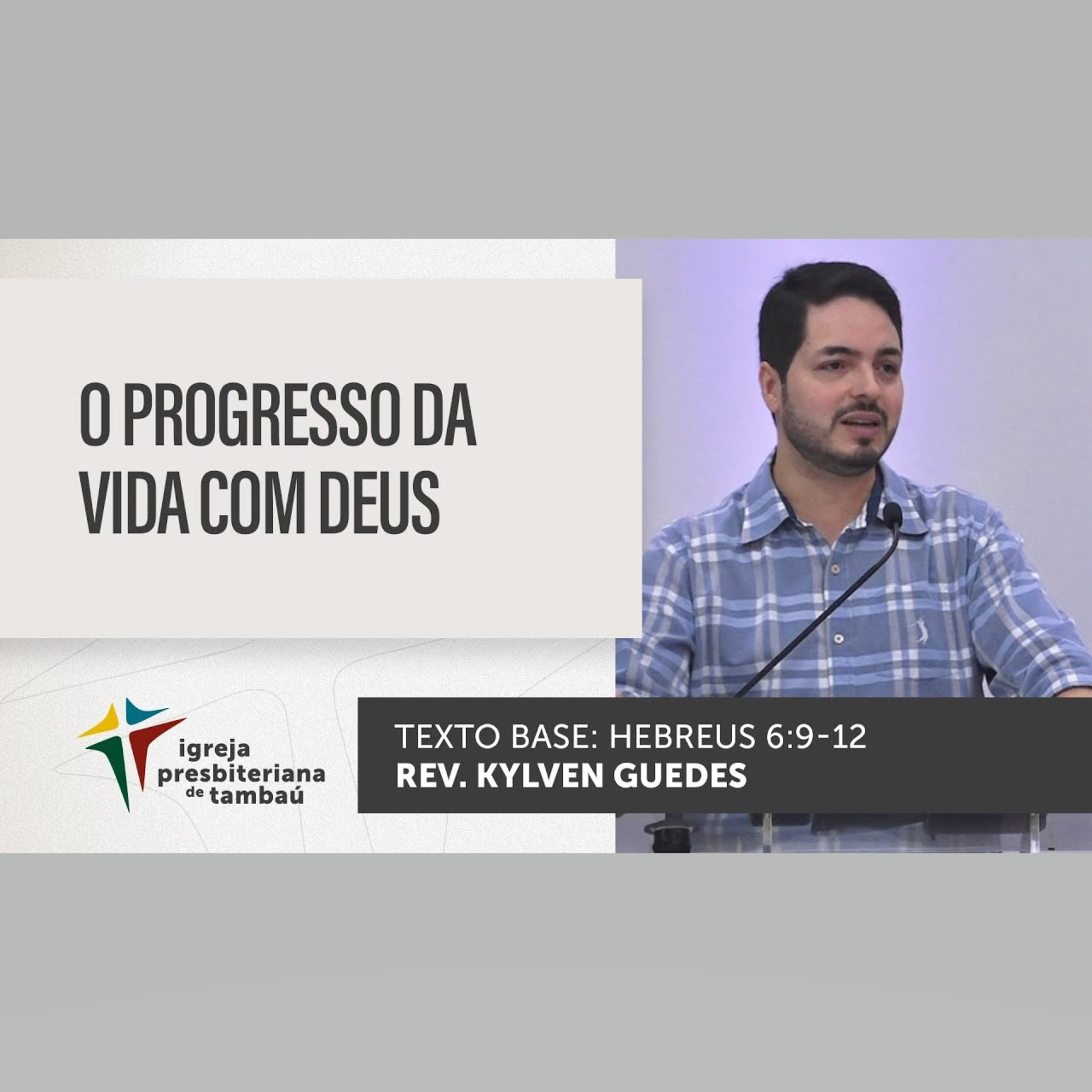 O progresso da vida com Deus - Hb 6_9-13 - por rev Kylven Guedes - em 22_05_2022 09h episode artwork