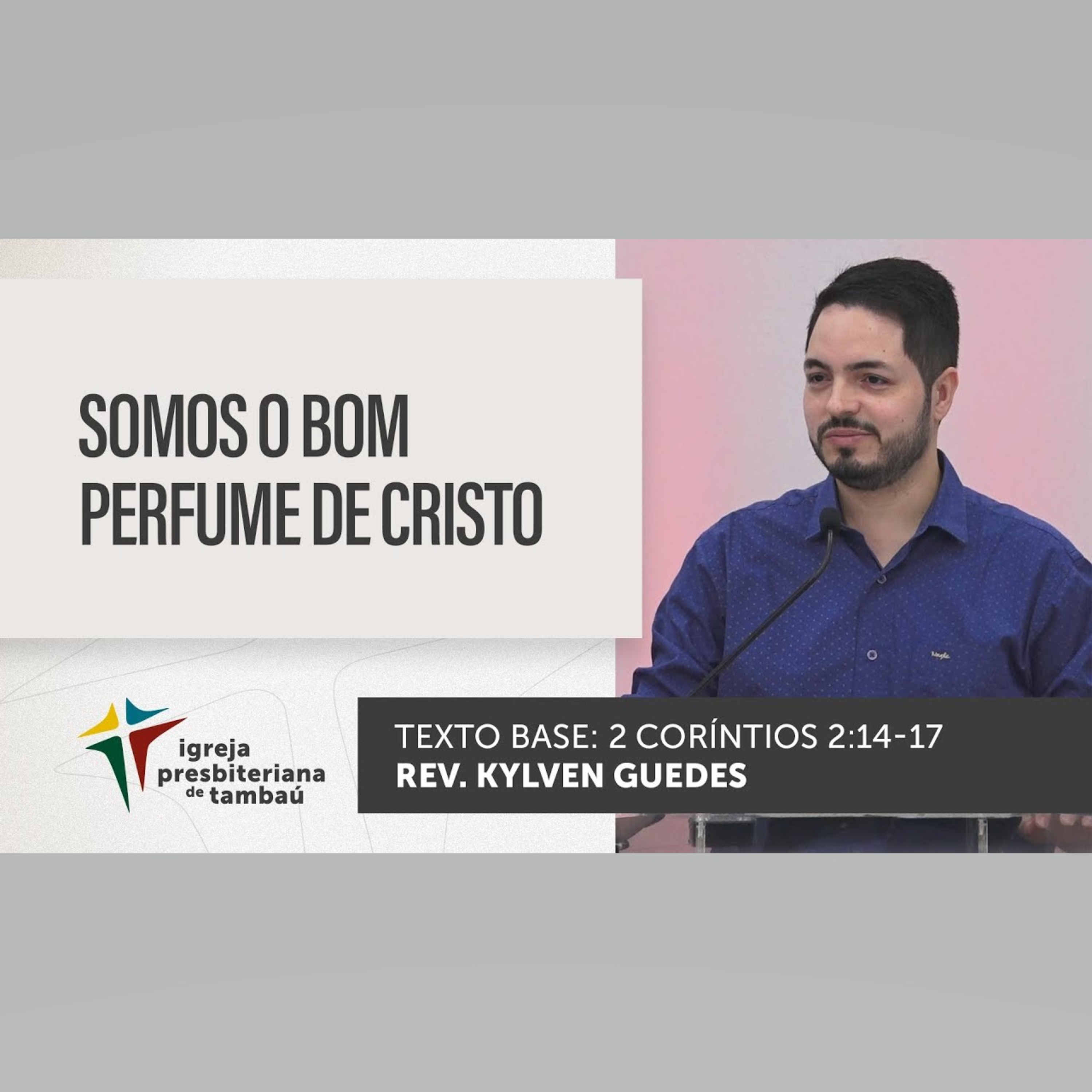 Somos o bom perfume de Cristo - 2 Co 2_14-17 - por rev Kylven Guedes - em 12_06_2022 18h episode artwork