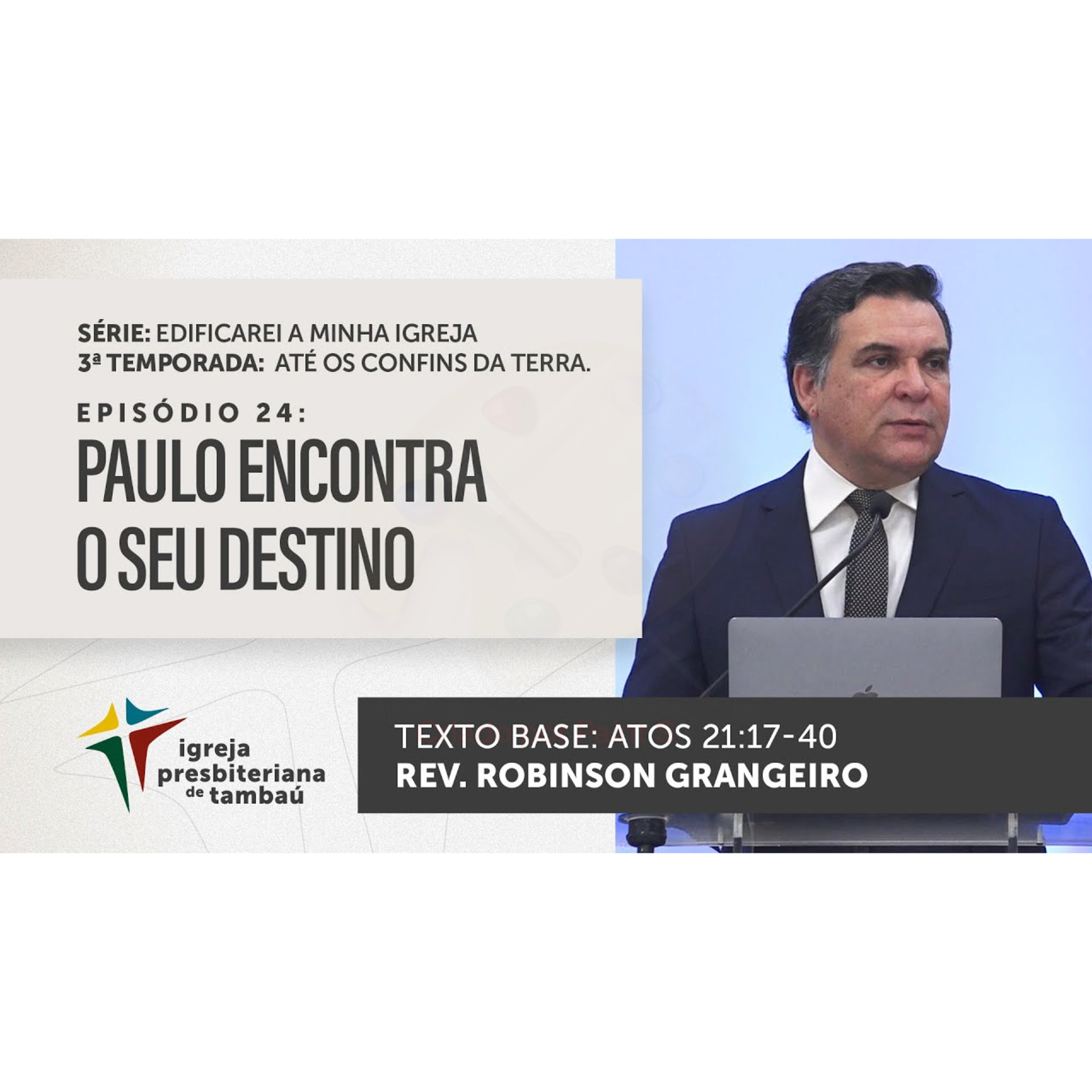 Paulo encontra o seu destino - At 21_17-40 - Robinson Grangeiro - 28_08_2022 18h episode artwork
