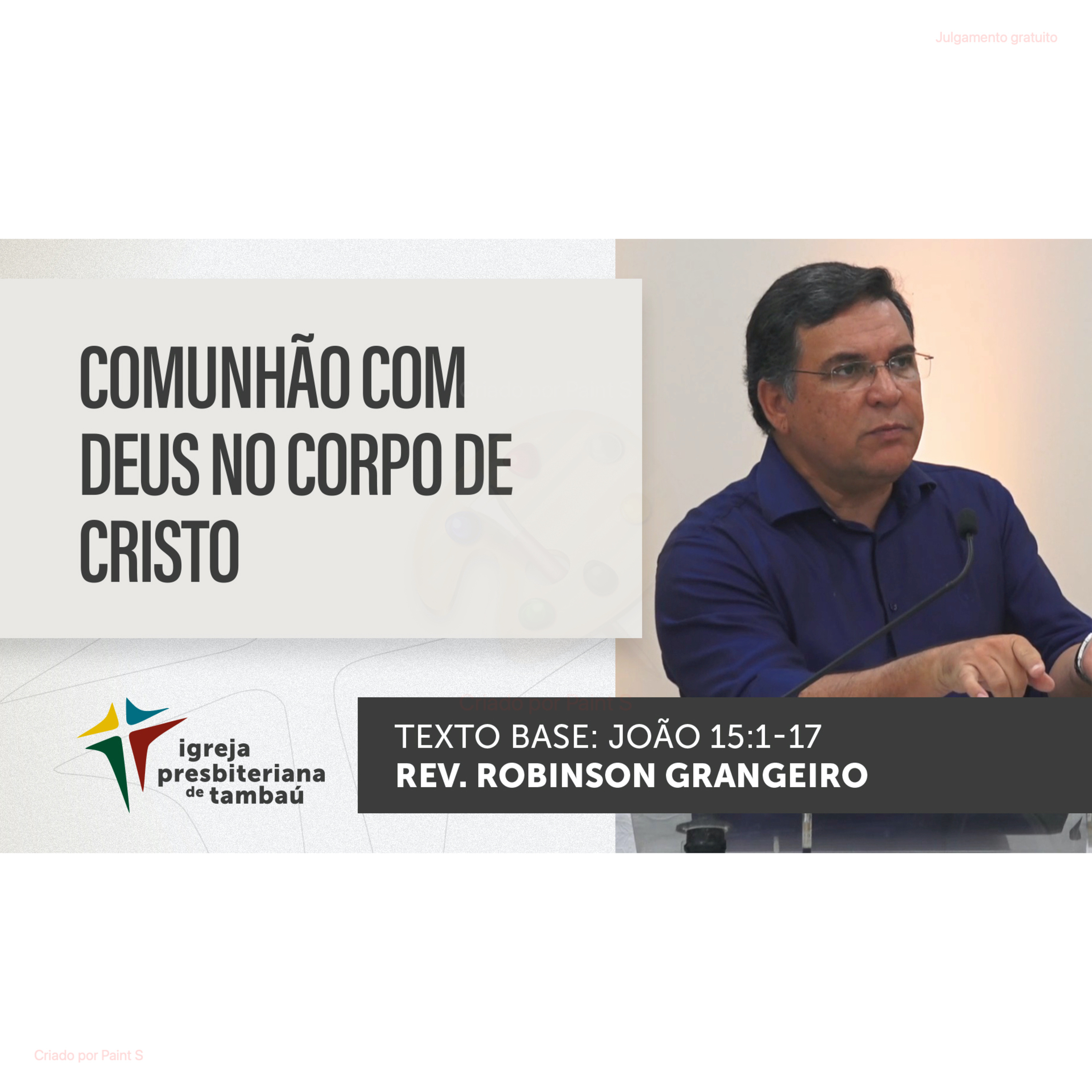 Comunhão com Deus no Corpo de Cristo - Jo 15_1-17 - por rev Robinson Grangeiro - em 01-01-2023 18h episode artwork