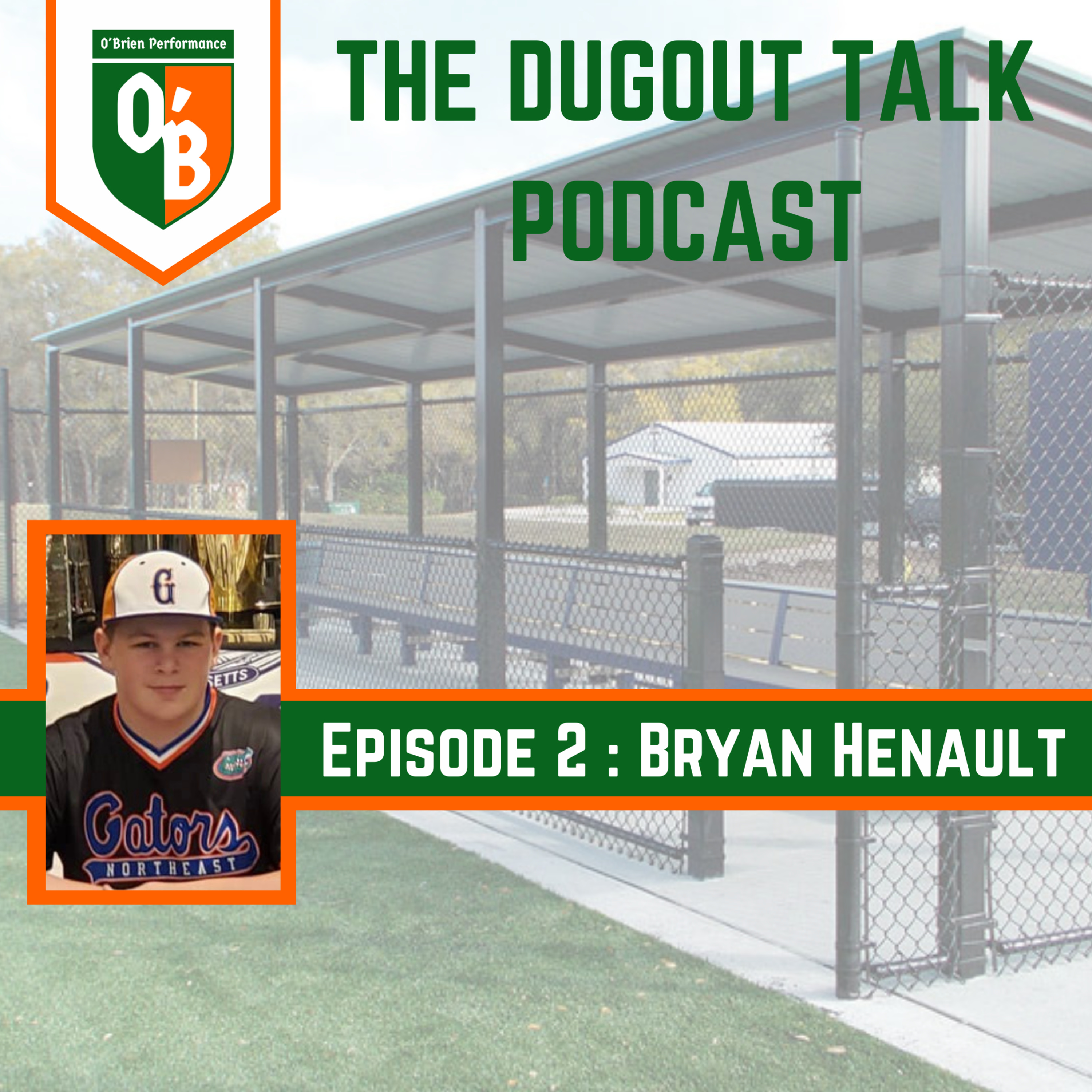 O\'Brien Performance Baseball presents The Dugout Talk Podcast