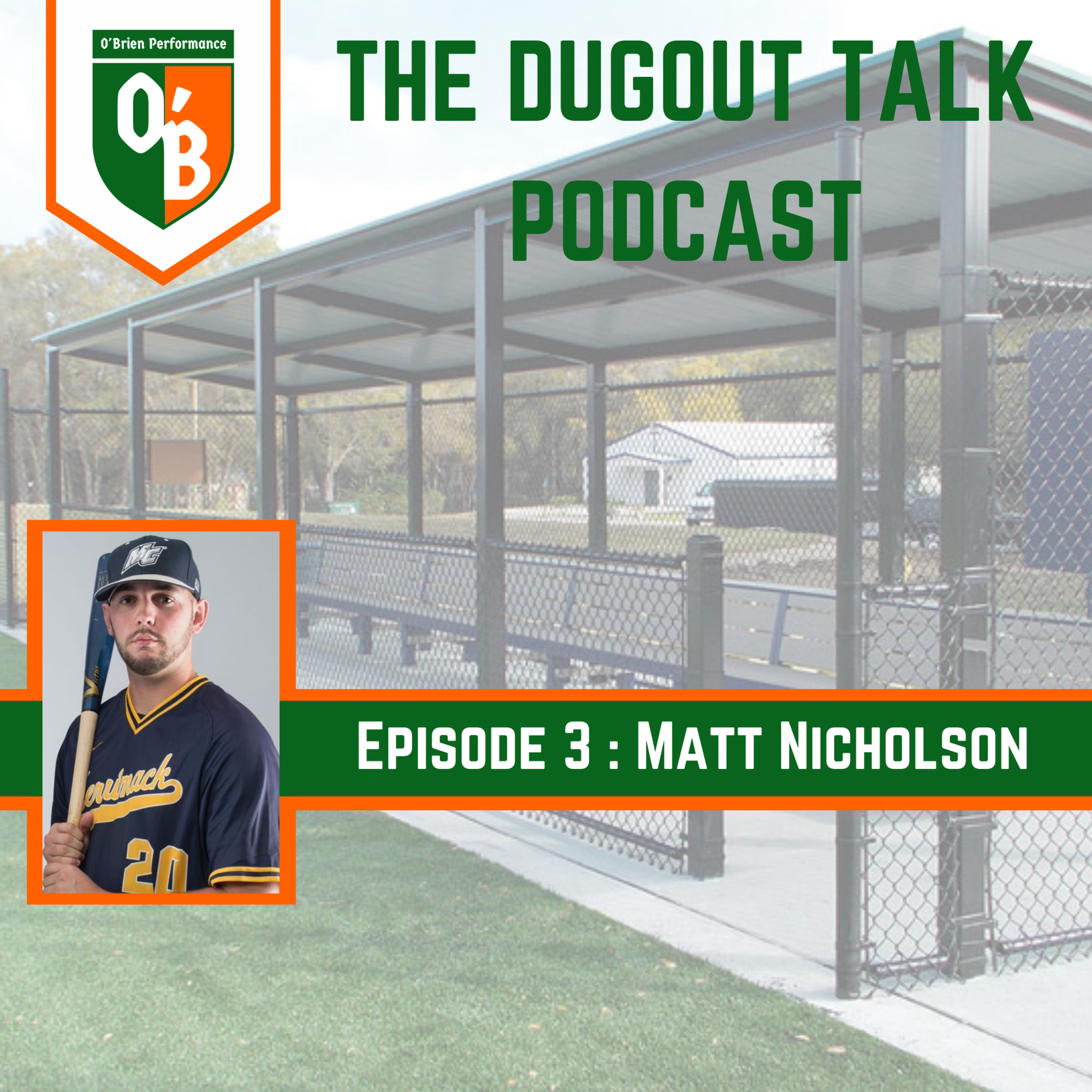 O\'Brien Performance Baseball presents The Dugout Talk Podcast
