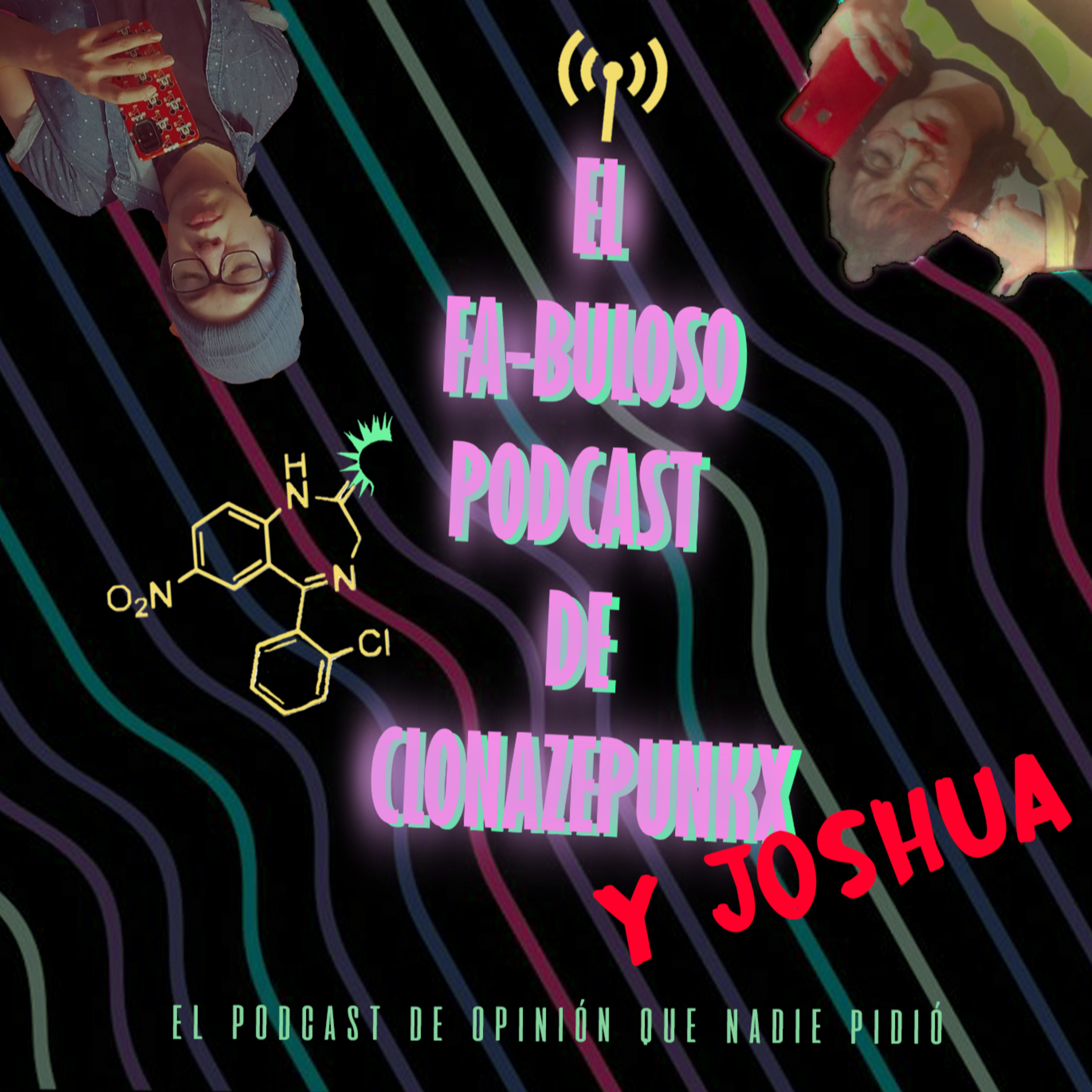 El Fa-buloso Podcast de Clonazepunkx