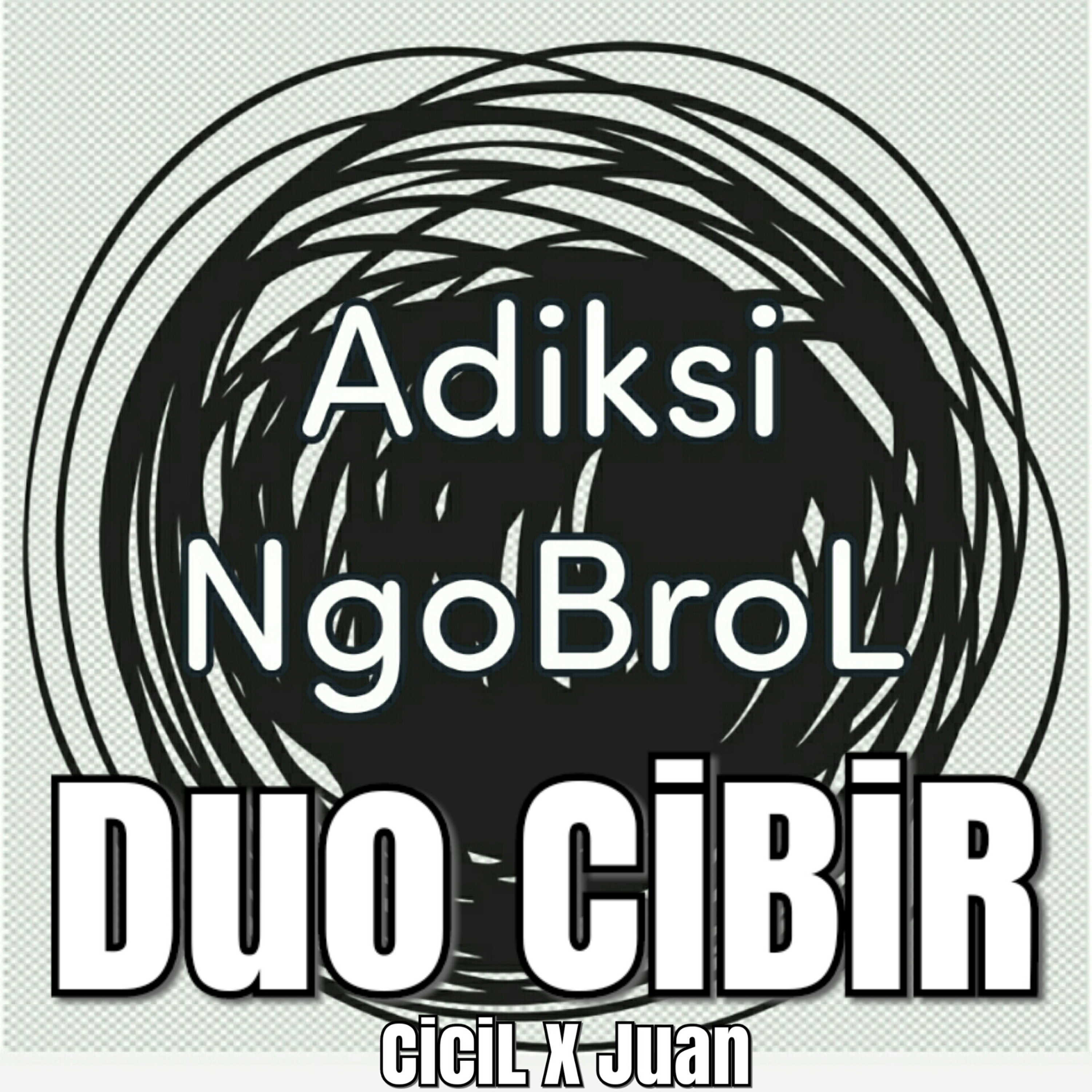Adiksi NgoBroL