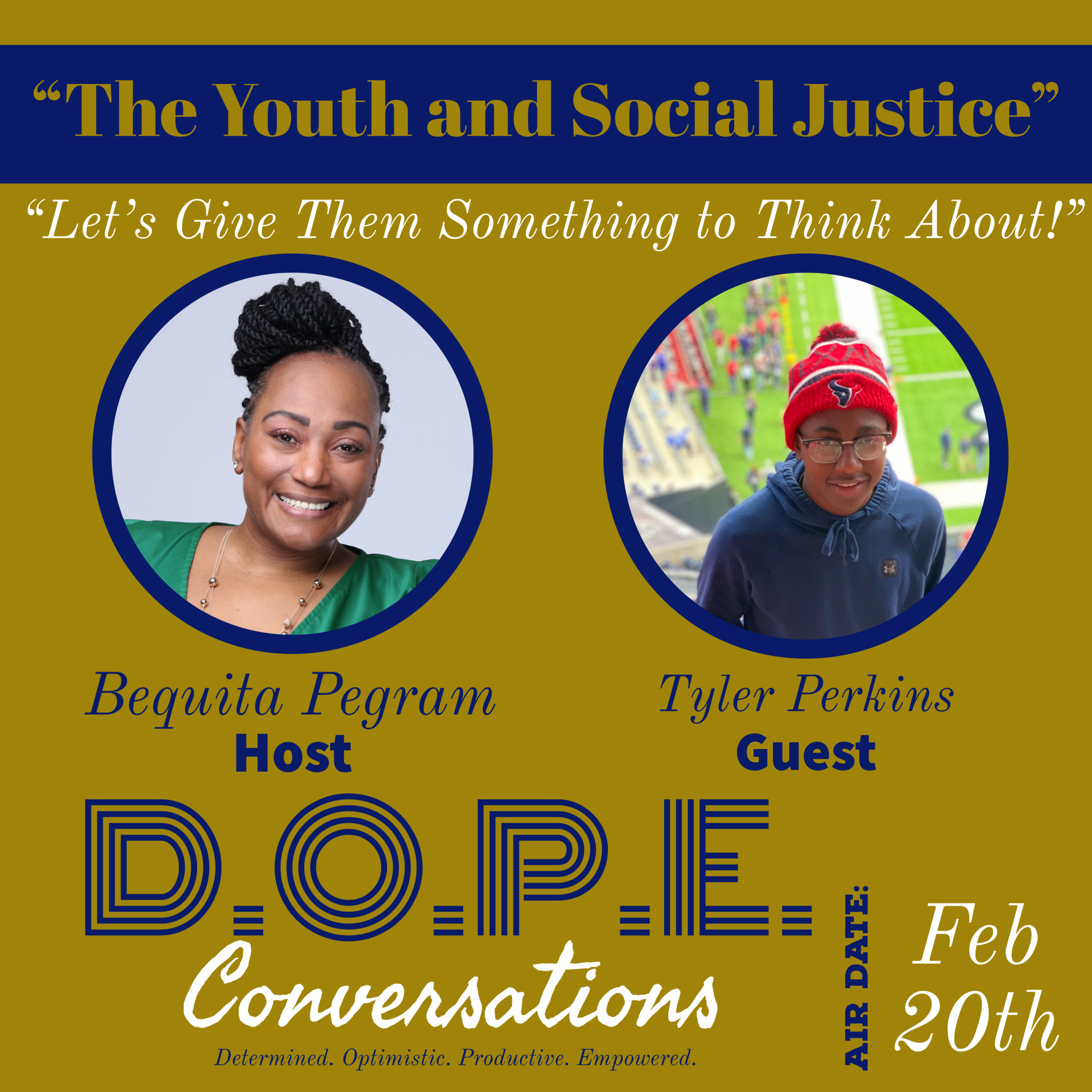 D.O.P.E. Conversations