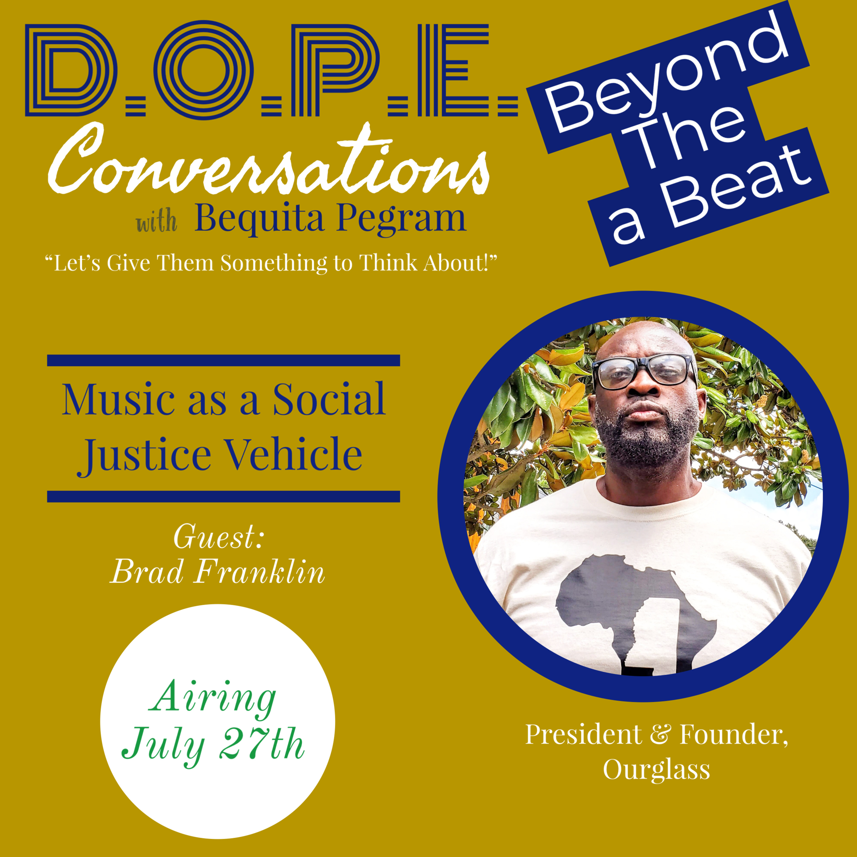 D.O.P.E. Conversations