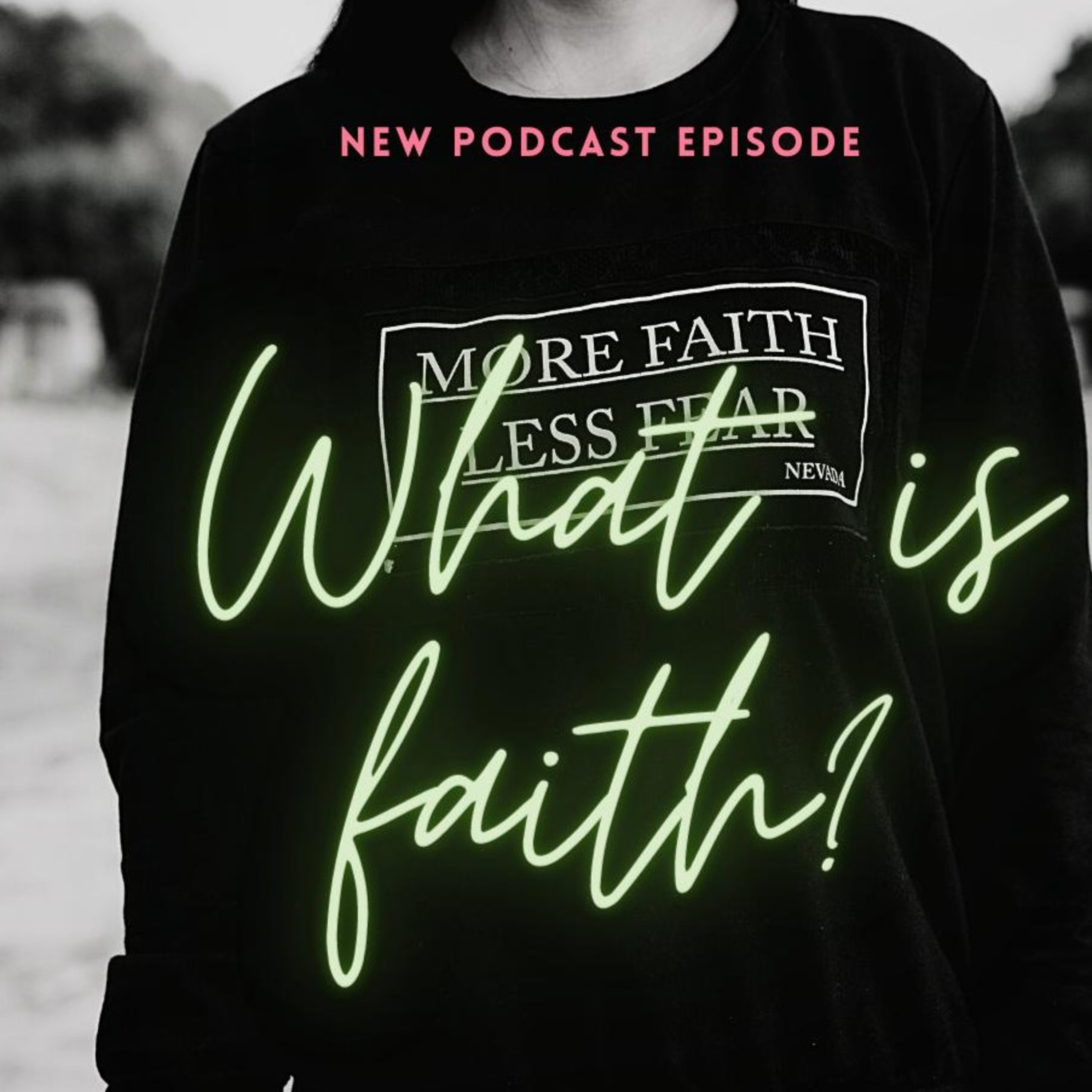 What is Faith?  episode artwork
