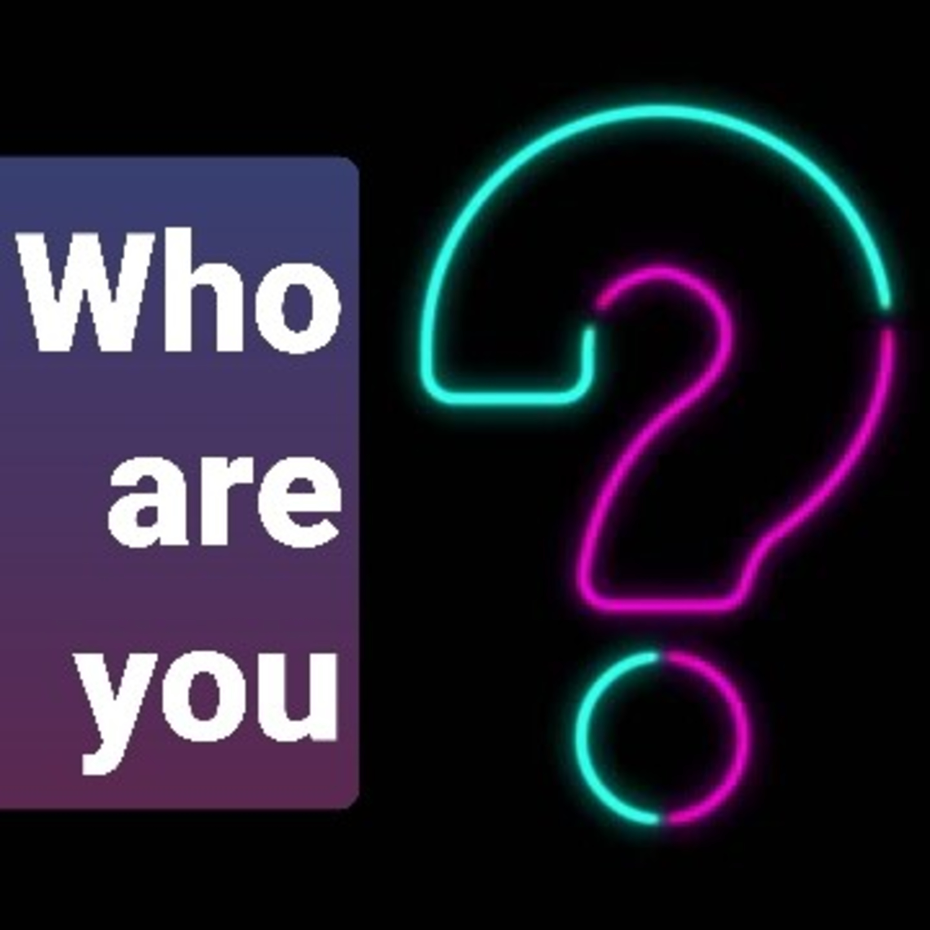 Who are you? episode artwork