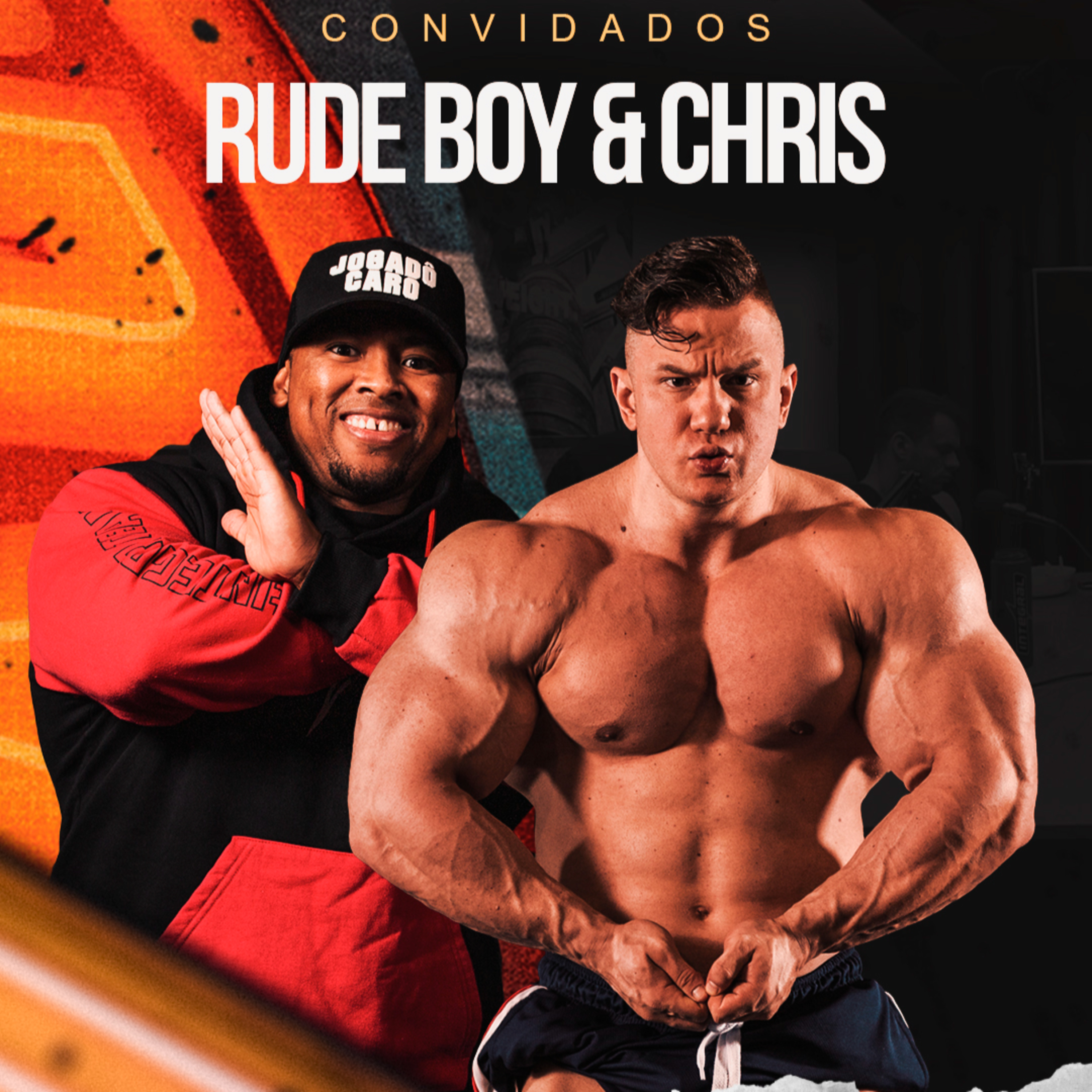 RUDE BOY E CHRIS - RUMO AO PRO episode artwork