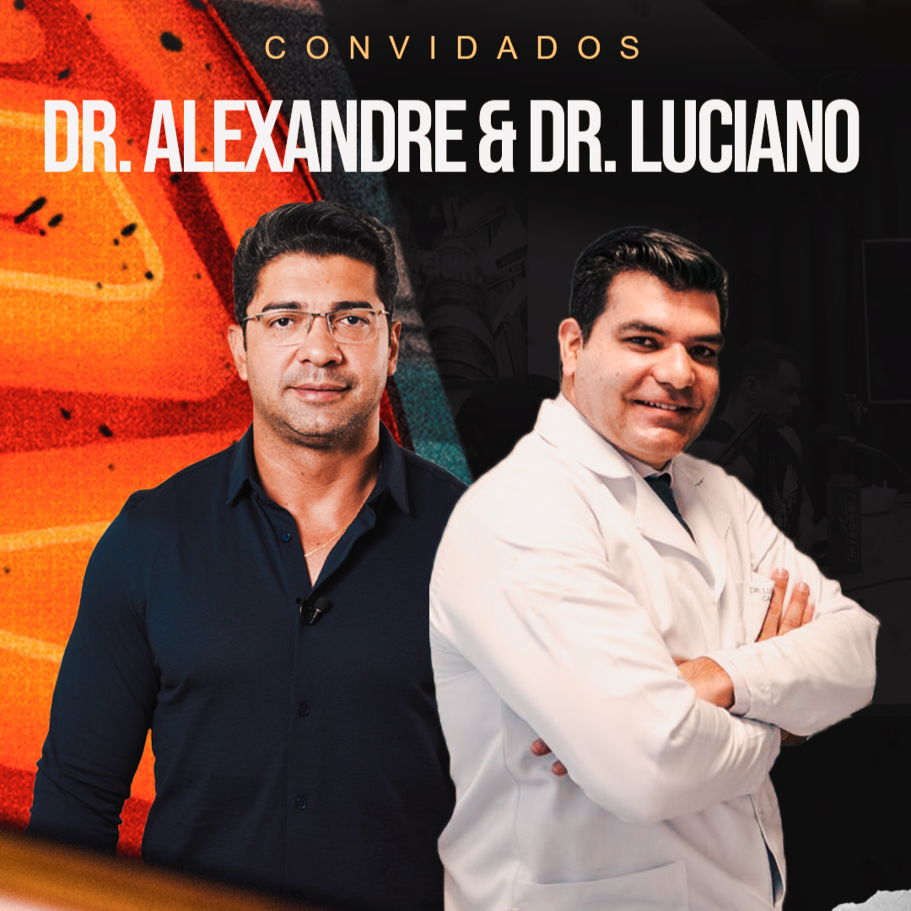 DR ALEXANDRE & LUCIANO - CARDIOLOGIA X BODYBUILDING episode artwork