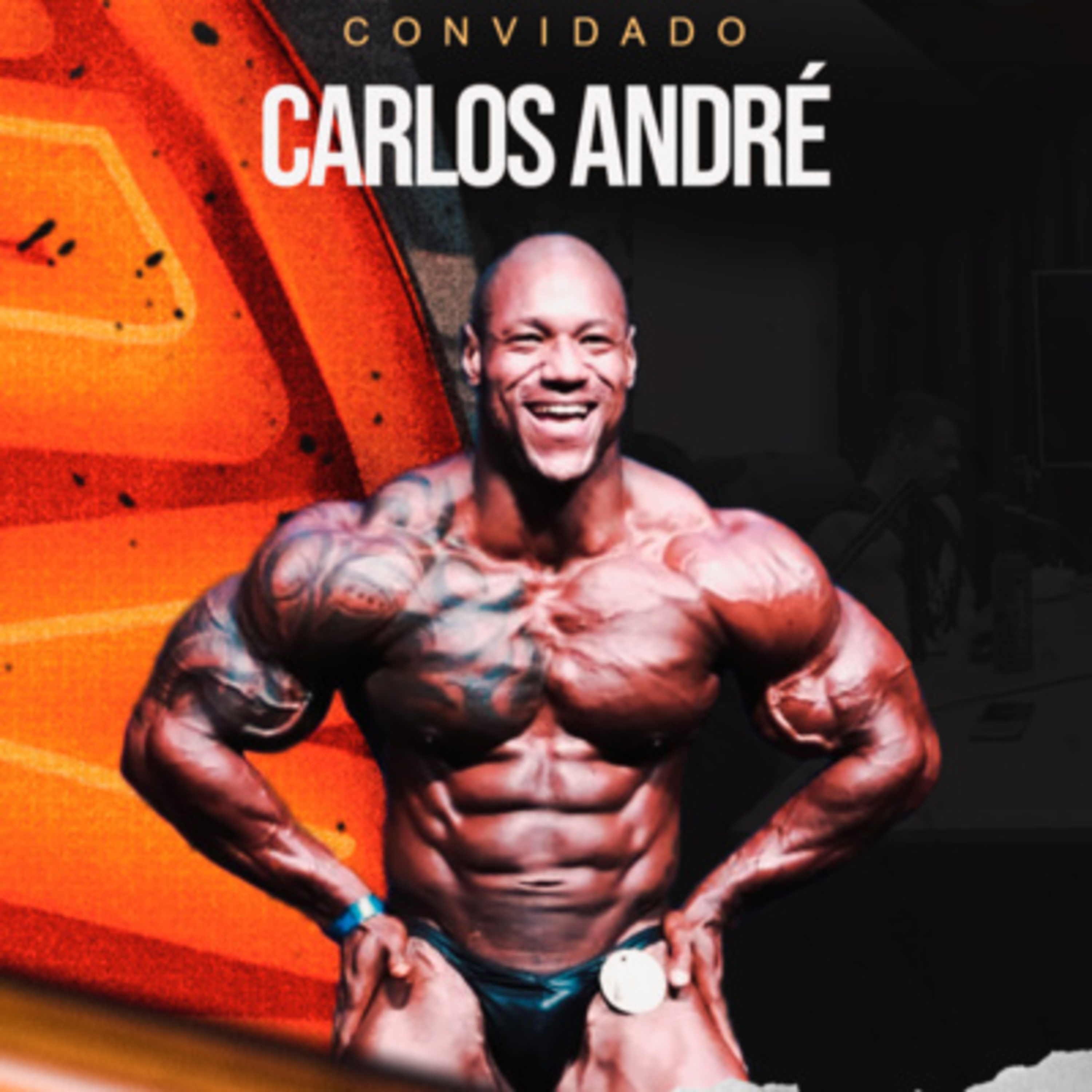 CARLOS ANDRE - MONSTRO RUMO AO ARNOLD episode artwork