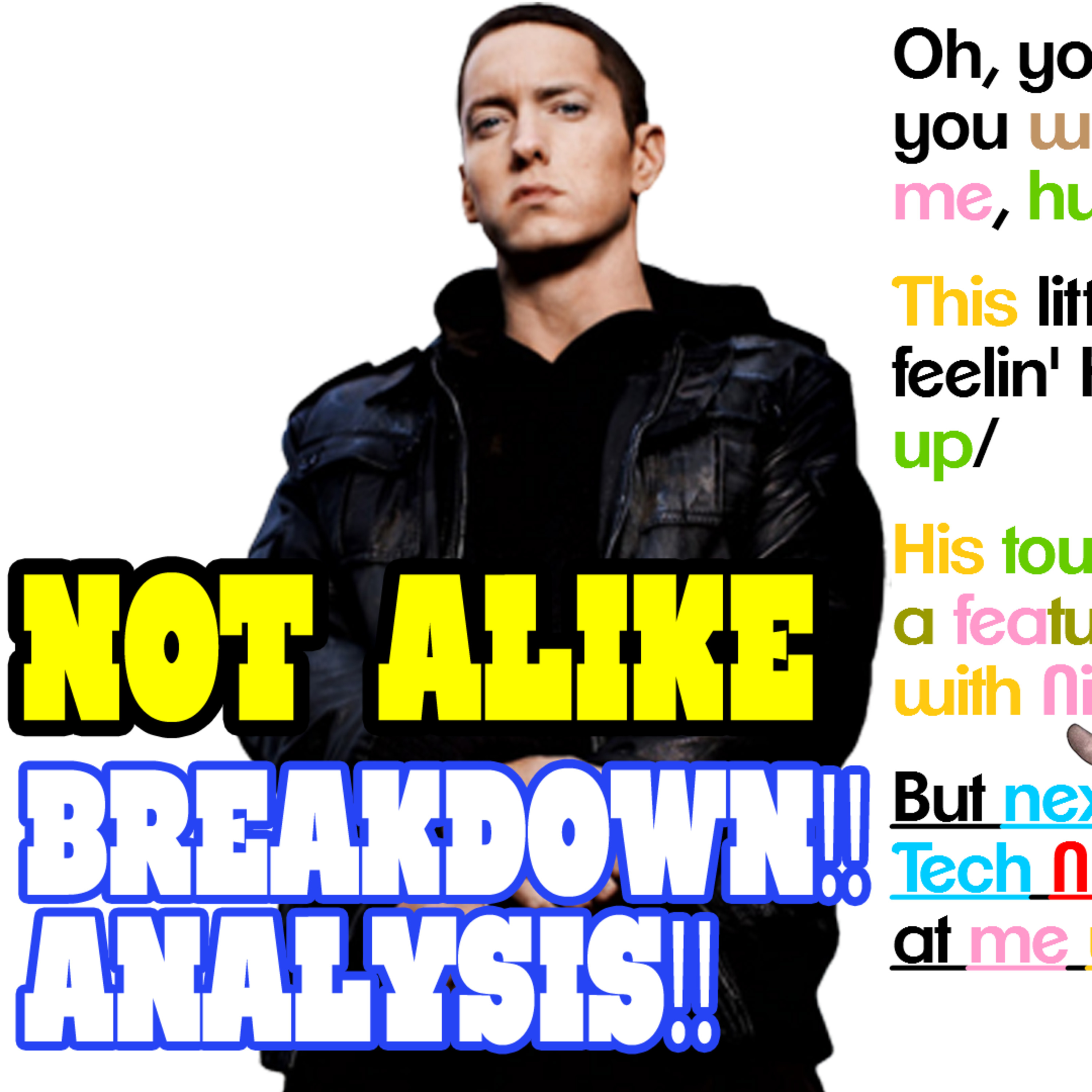 Eminem - Not Alike - Lyrics Breakdown Eminem - Not Alike - Lyrics Breakdown