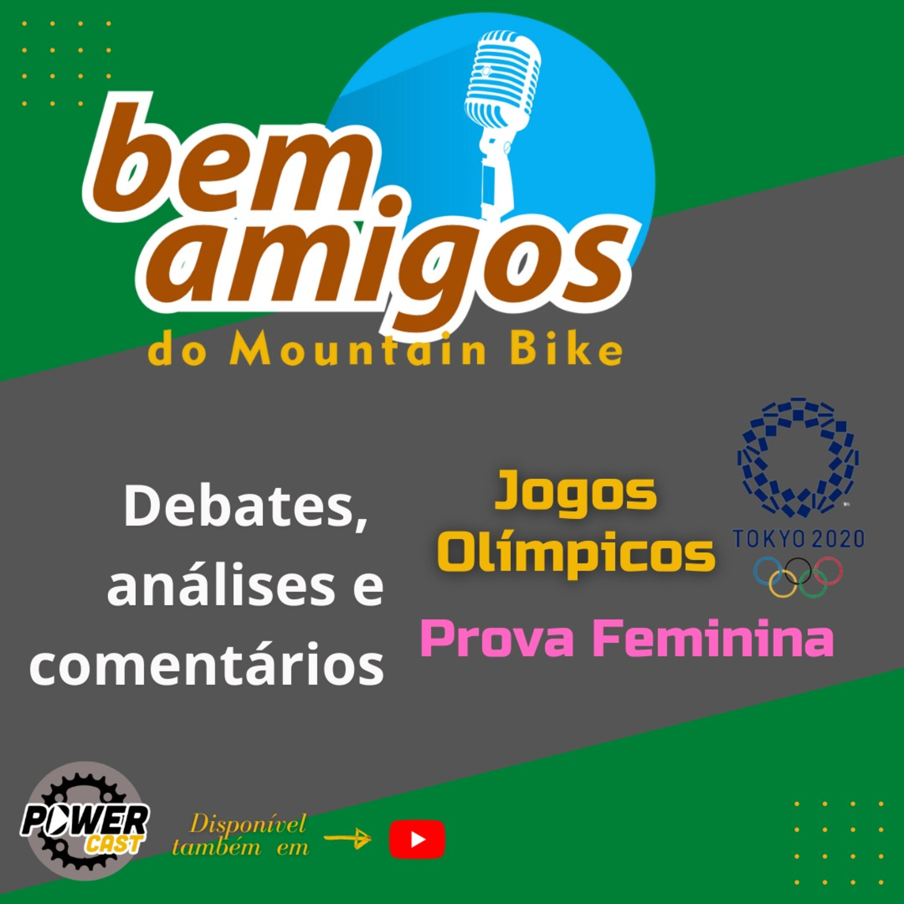 JOGOS OLÍMPICOS DE MTB XCO FEMININO - 27/07 - Bem Amigos do MTB episode artwork