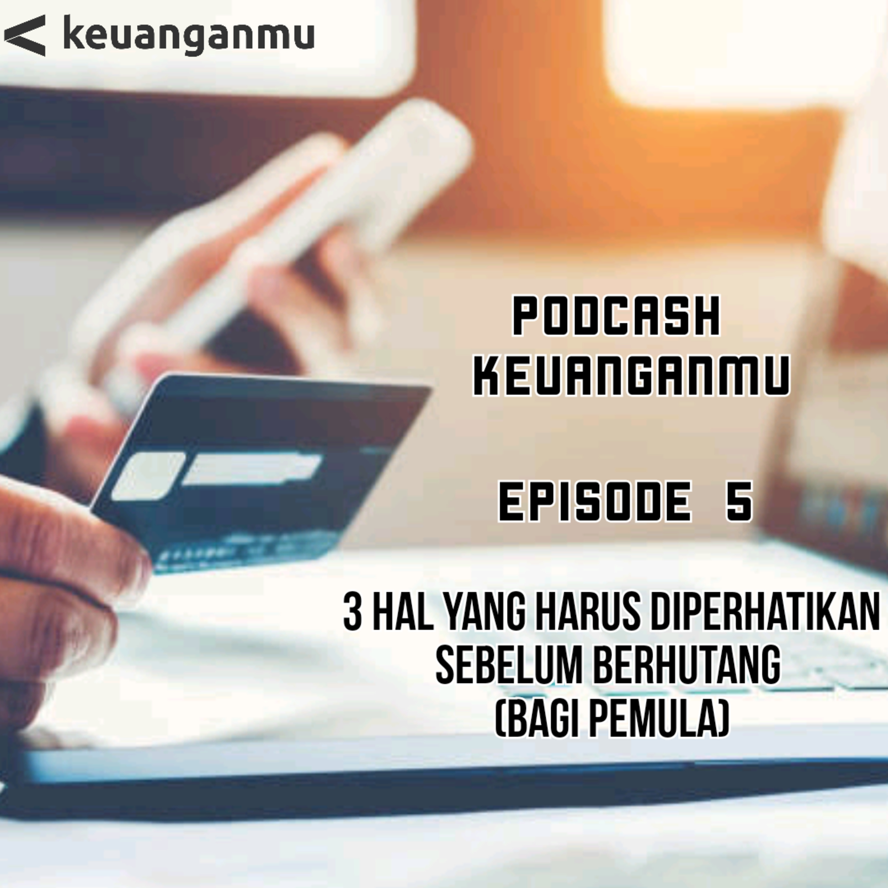 Podcash Keuanganmu
