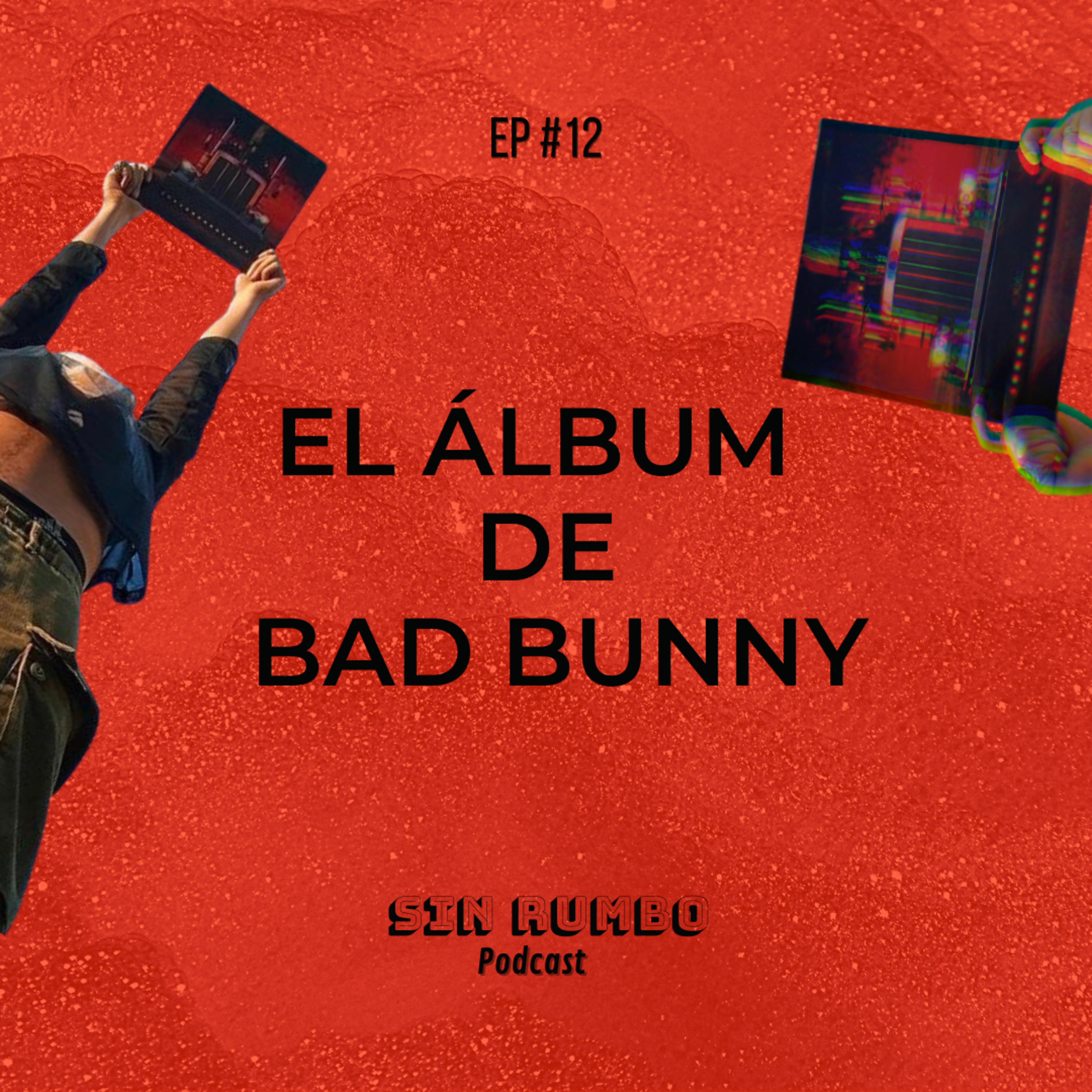 Sin Rumbo Podcast