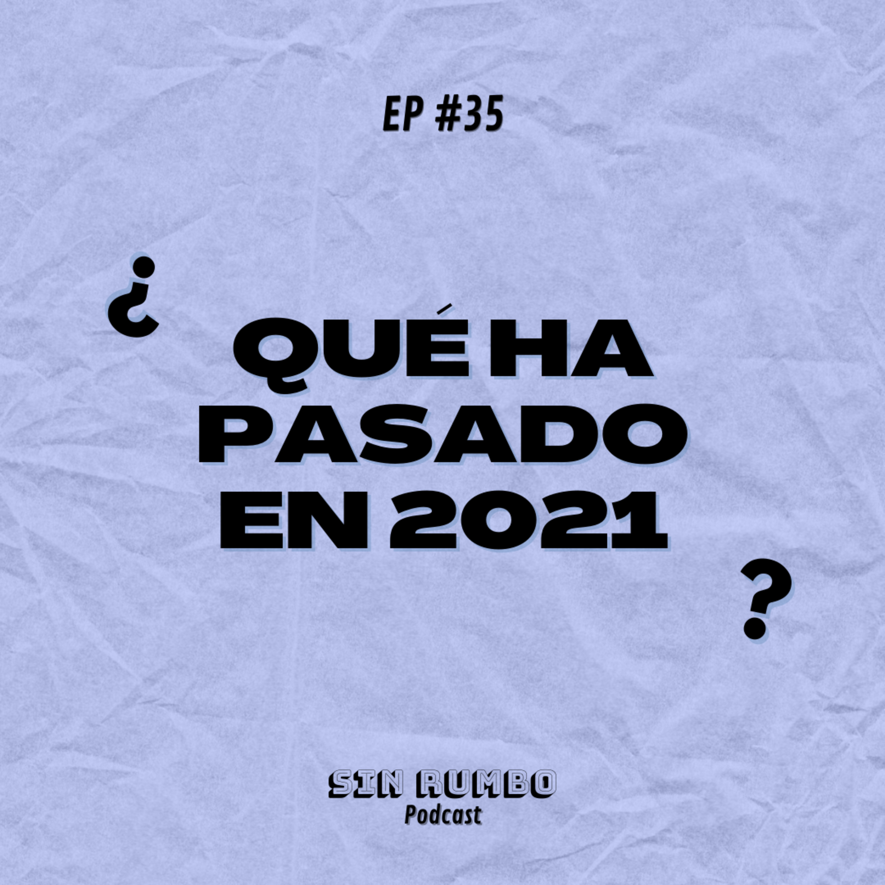 Sin Rumbo Podcast