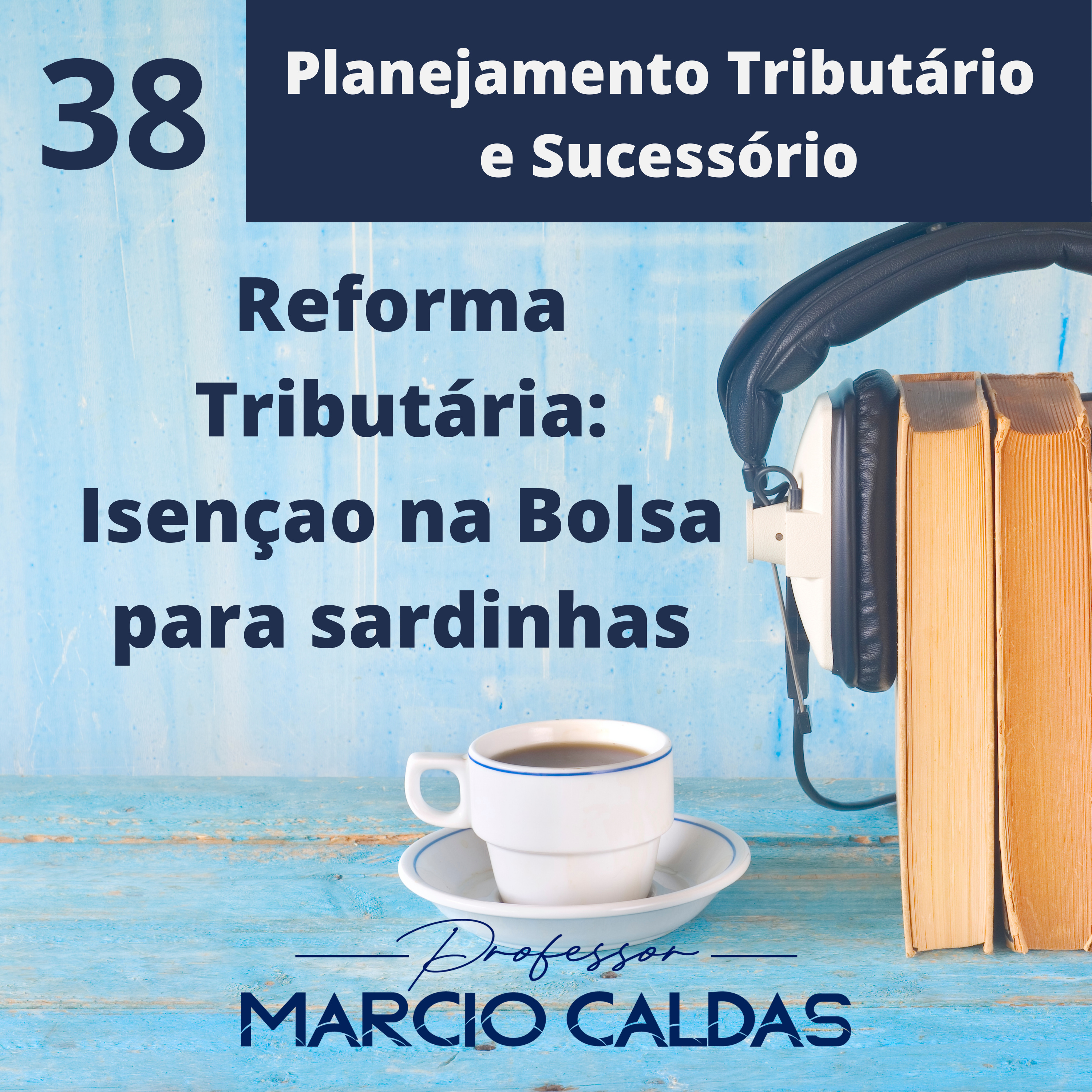 Professor Marcio Caldas