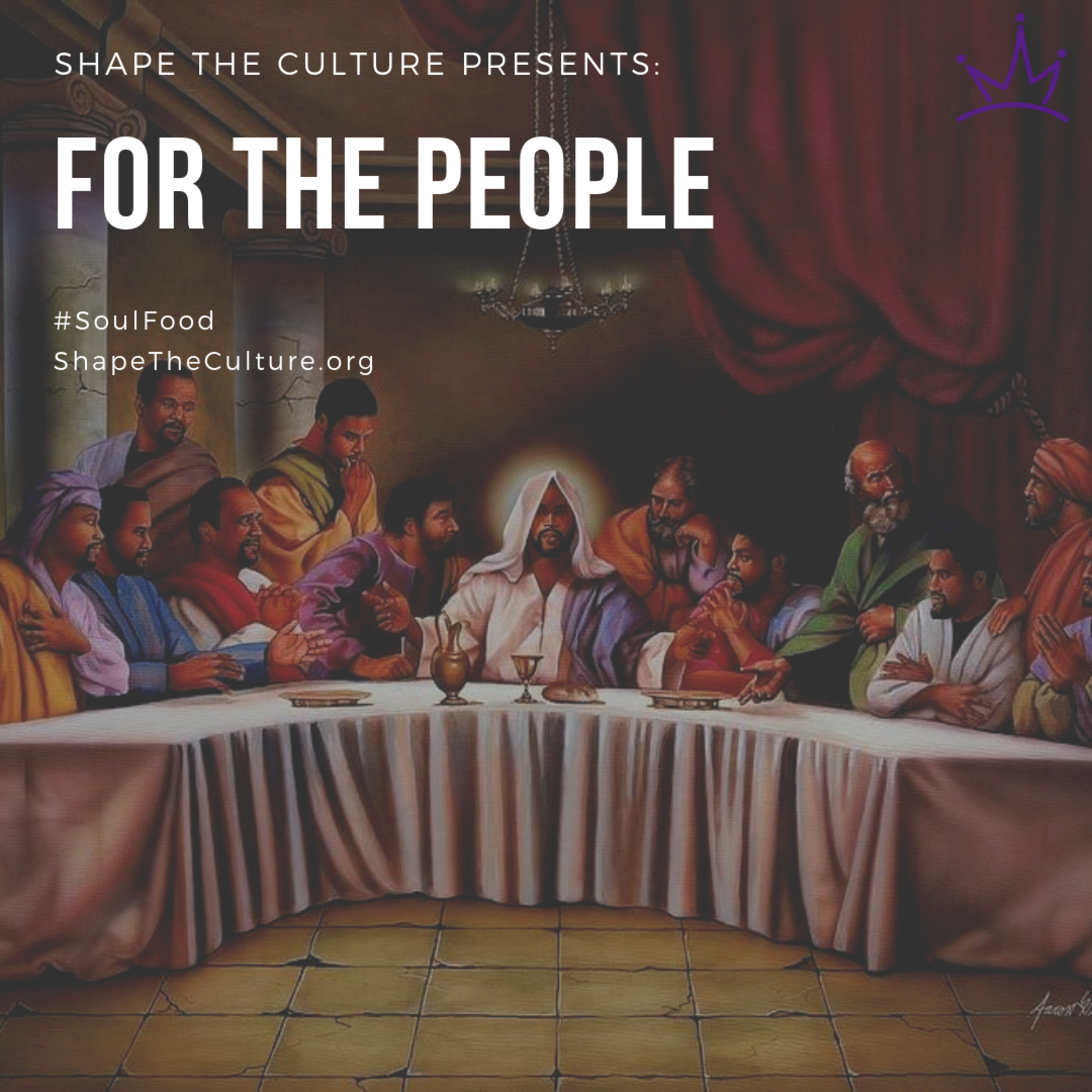 Soul Food: For The People