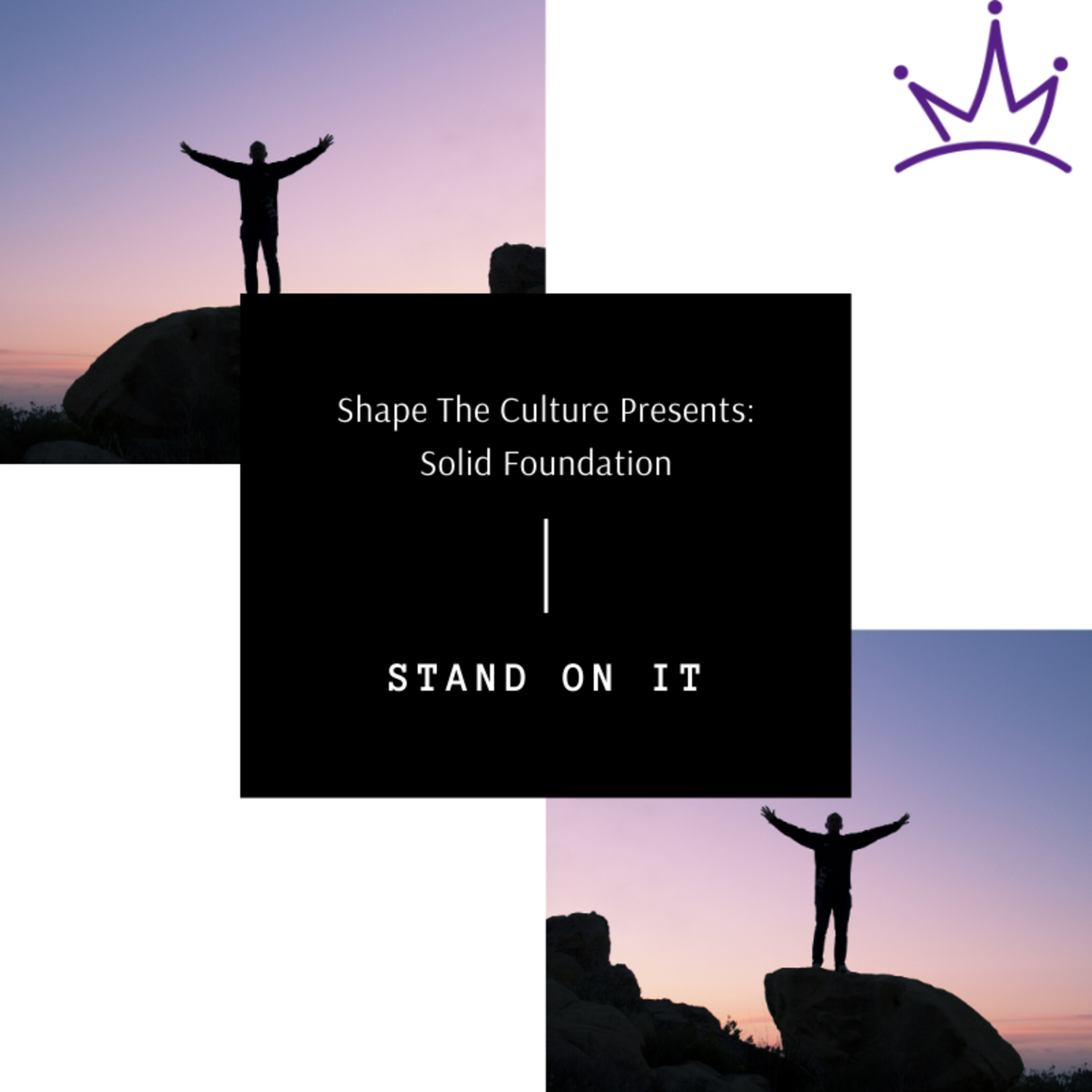 Solid Foundation: Stand On It episode artwork