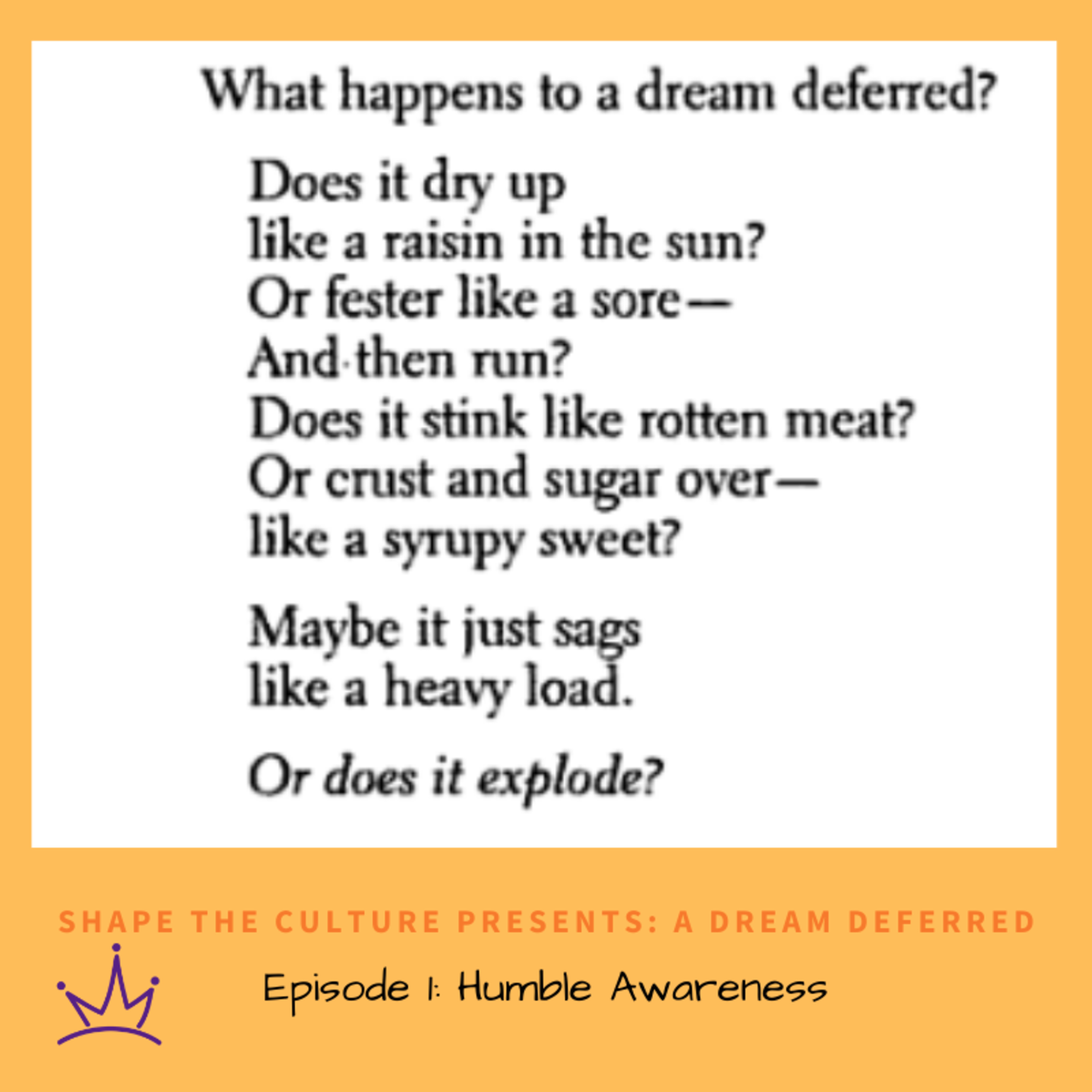 A Dream Deferred: Humble Awareness episode artwork
