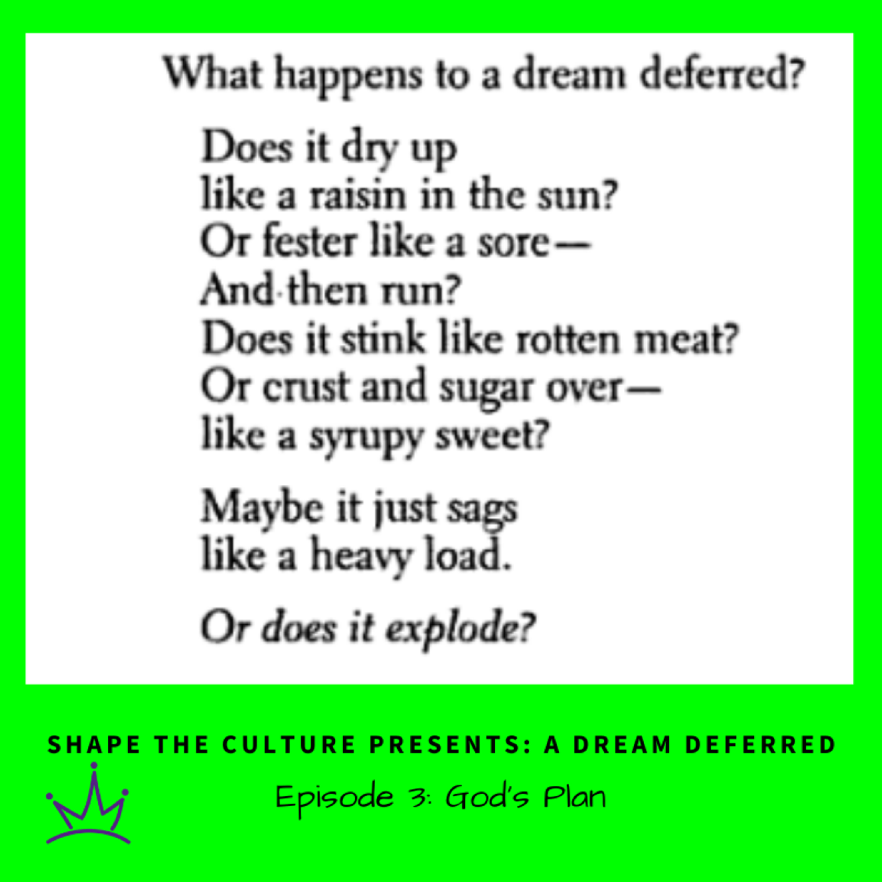 A Dream Deferred: God's Plan episode artwork