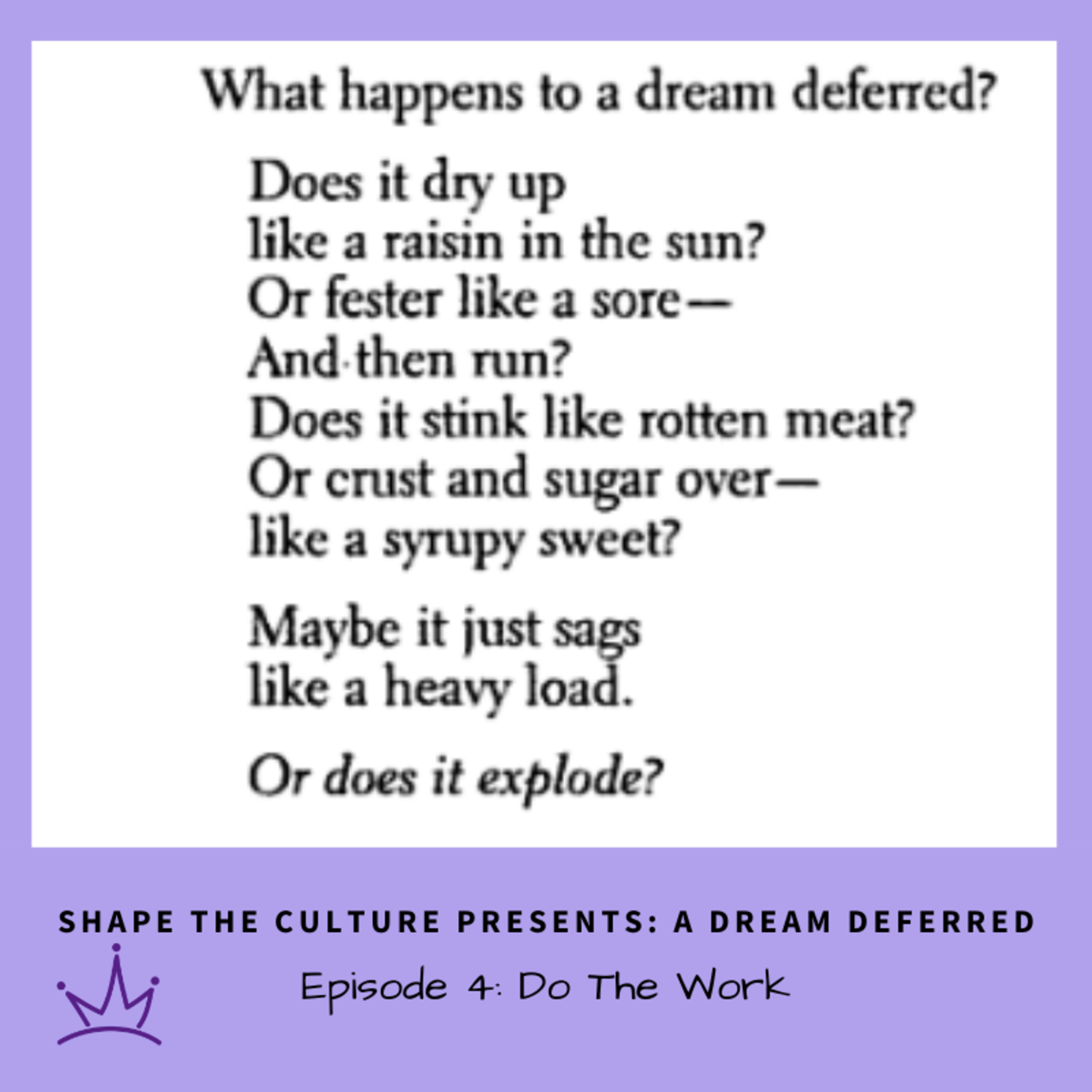 A Dream: Deferred: Dreams Come True episode artwork