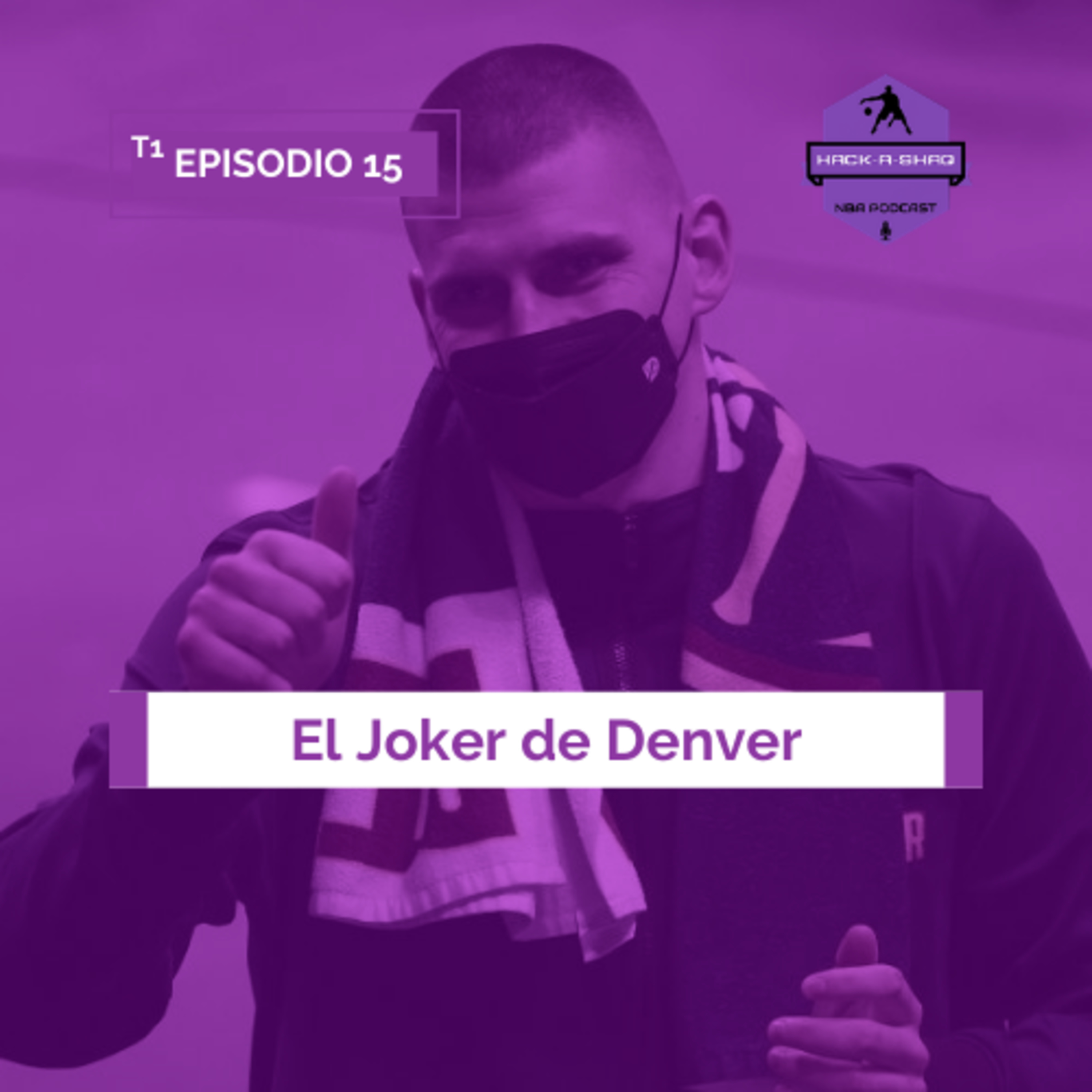 Ep.15. El Joker de Denver episode artwork