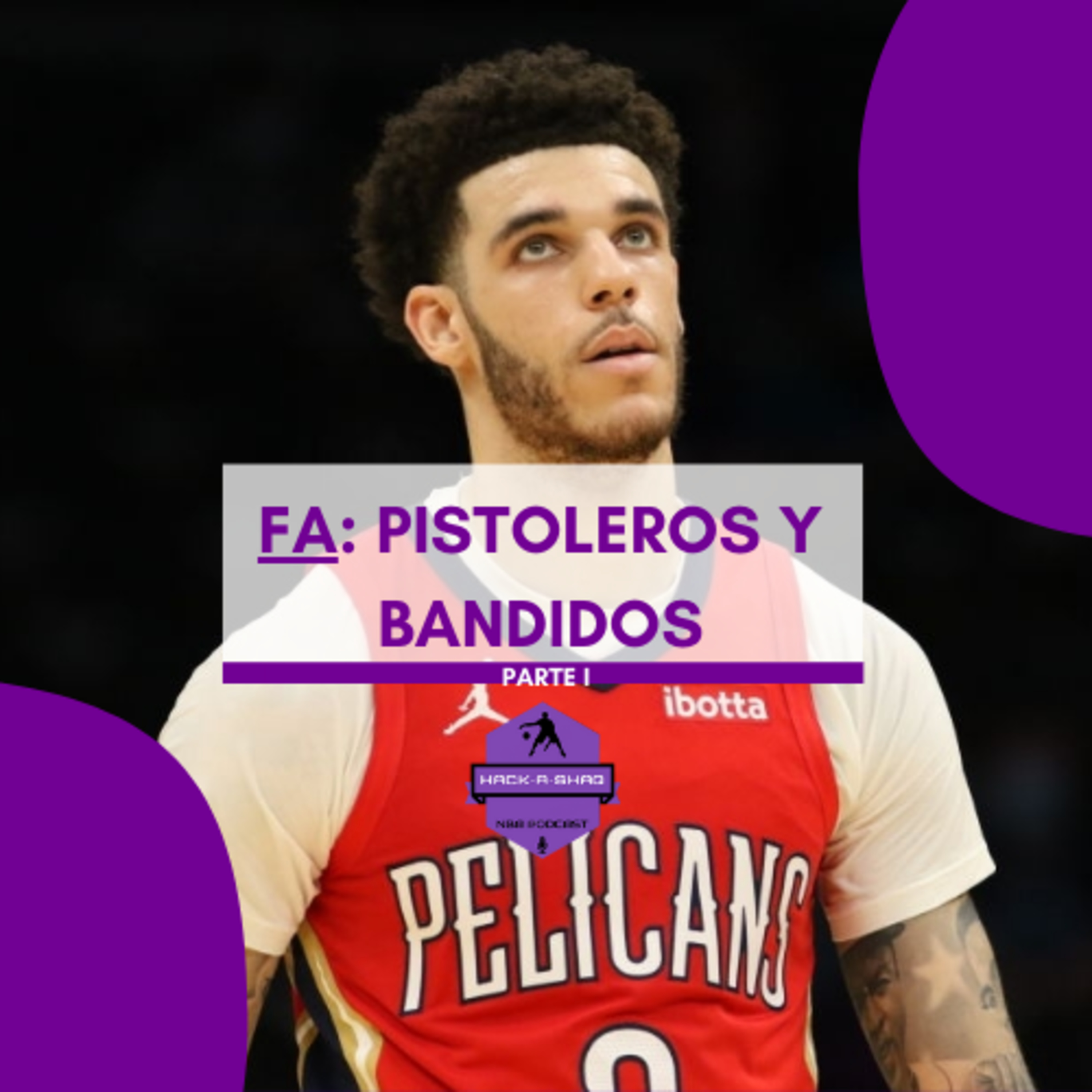 Ep.26. Free Agency: Pistoleros y Bandidos  episode artwork