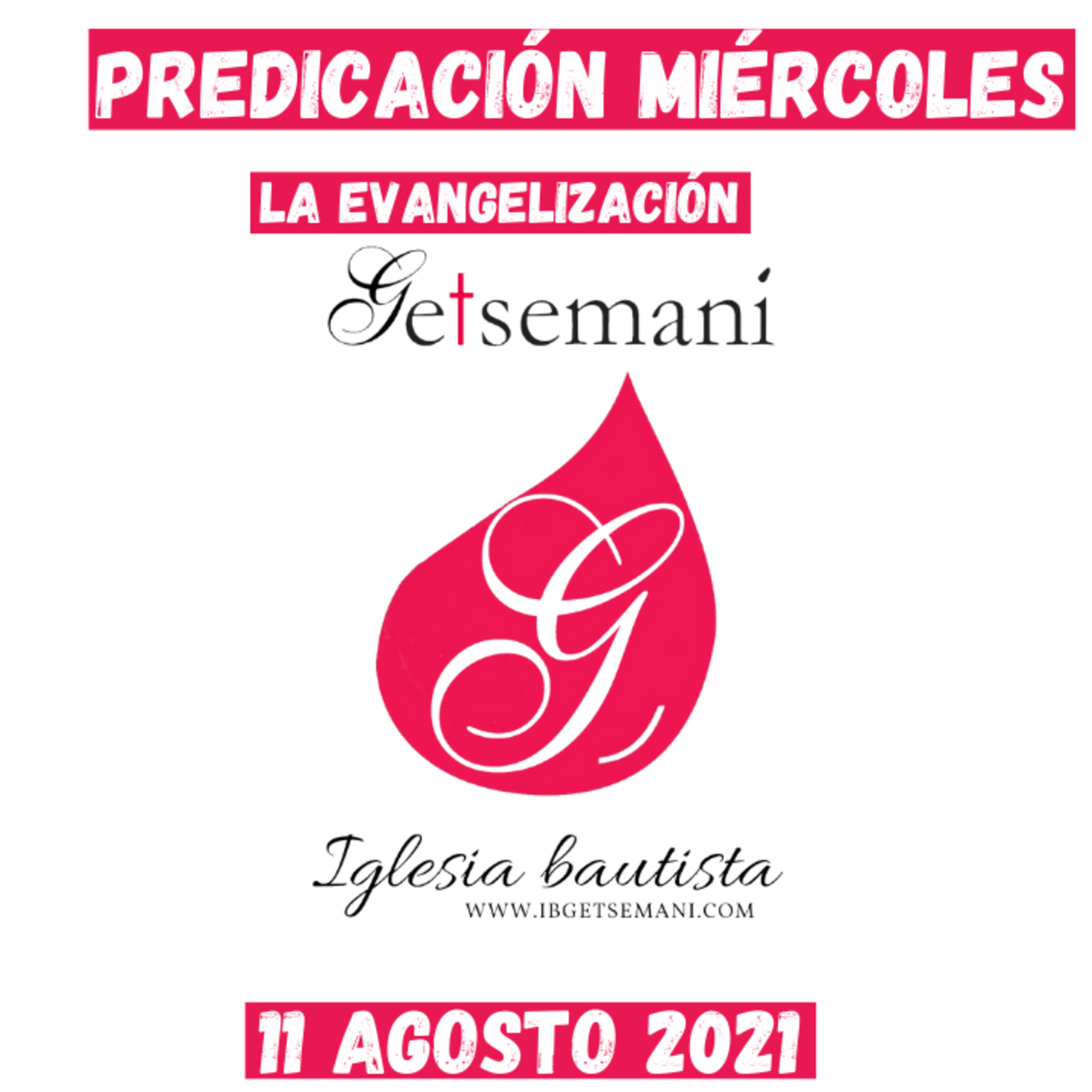 IGLESIA BAUTISTA GETSEMANÍ