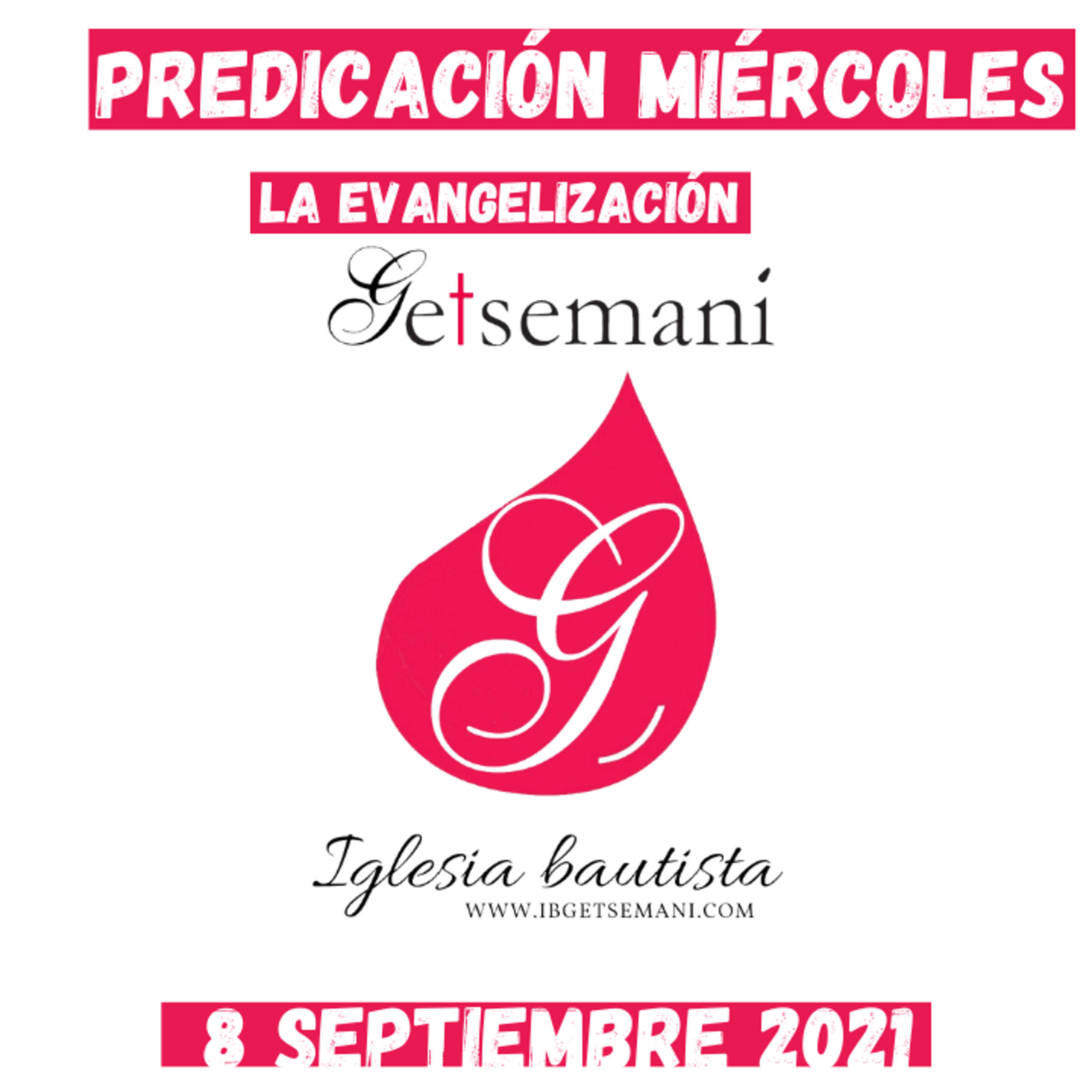 IGLESIA BAUTISTA GETSEMANÍ