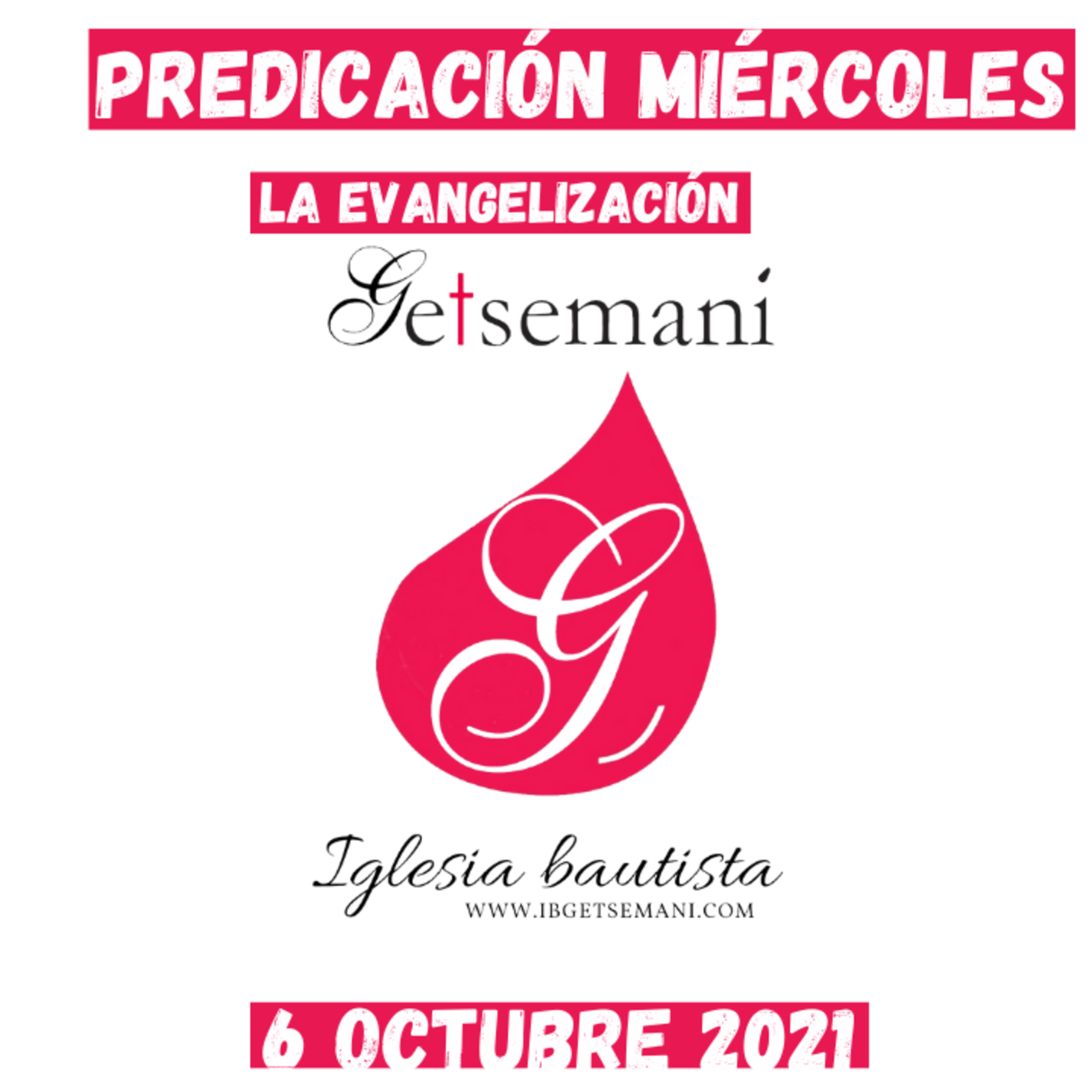 IGLESIA BAUTISTA GETSEMANÍ