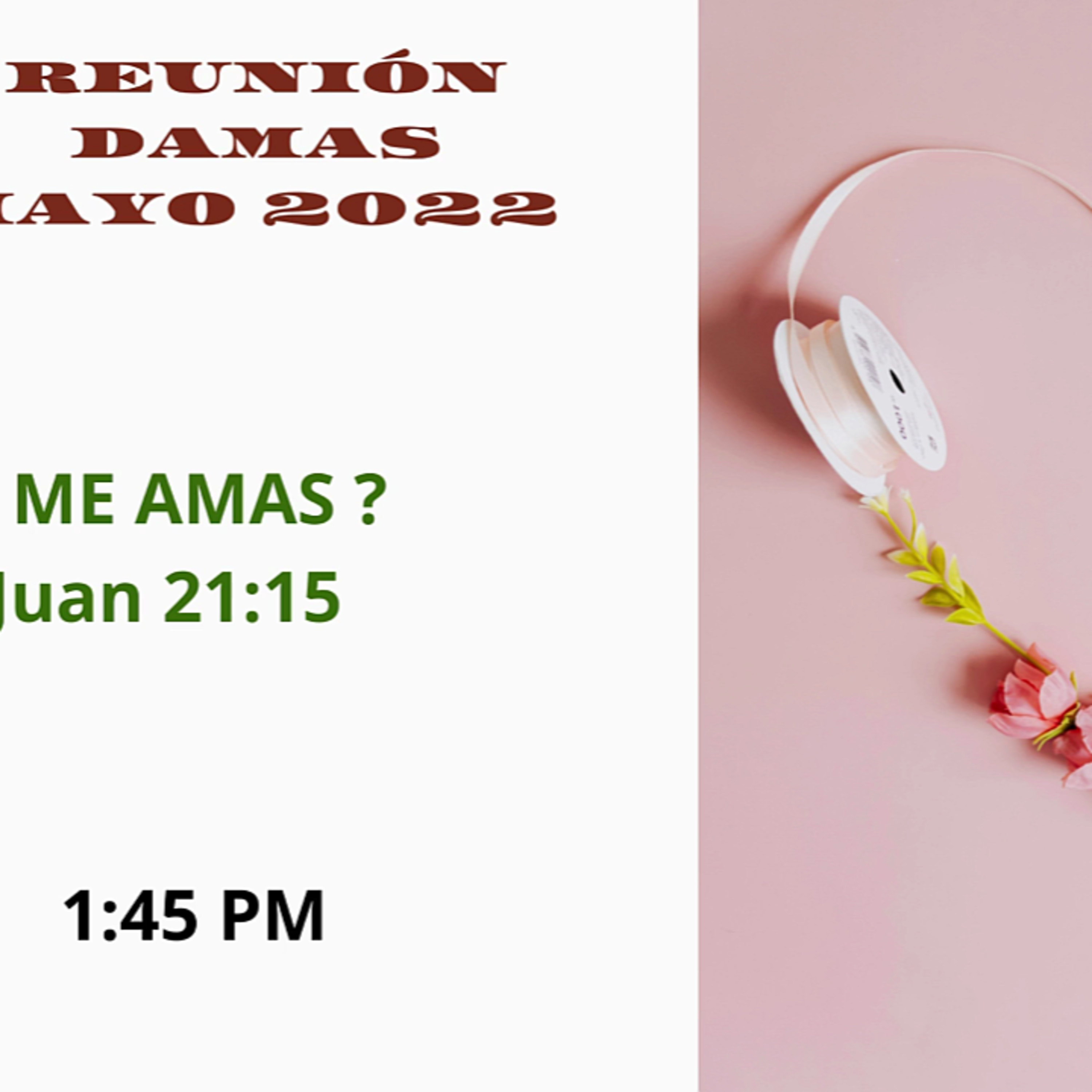 Reunión Damas Sábado Mayo 2022 ¿Me amas? episode artwork
