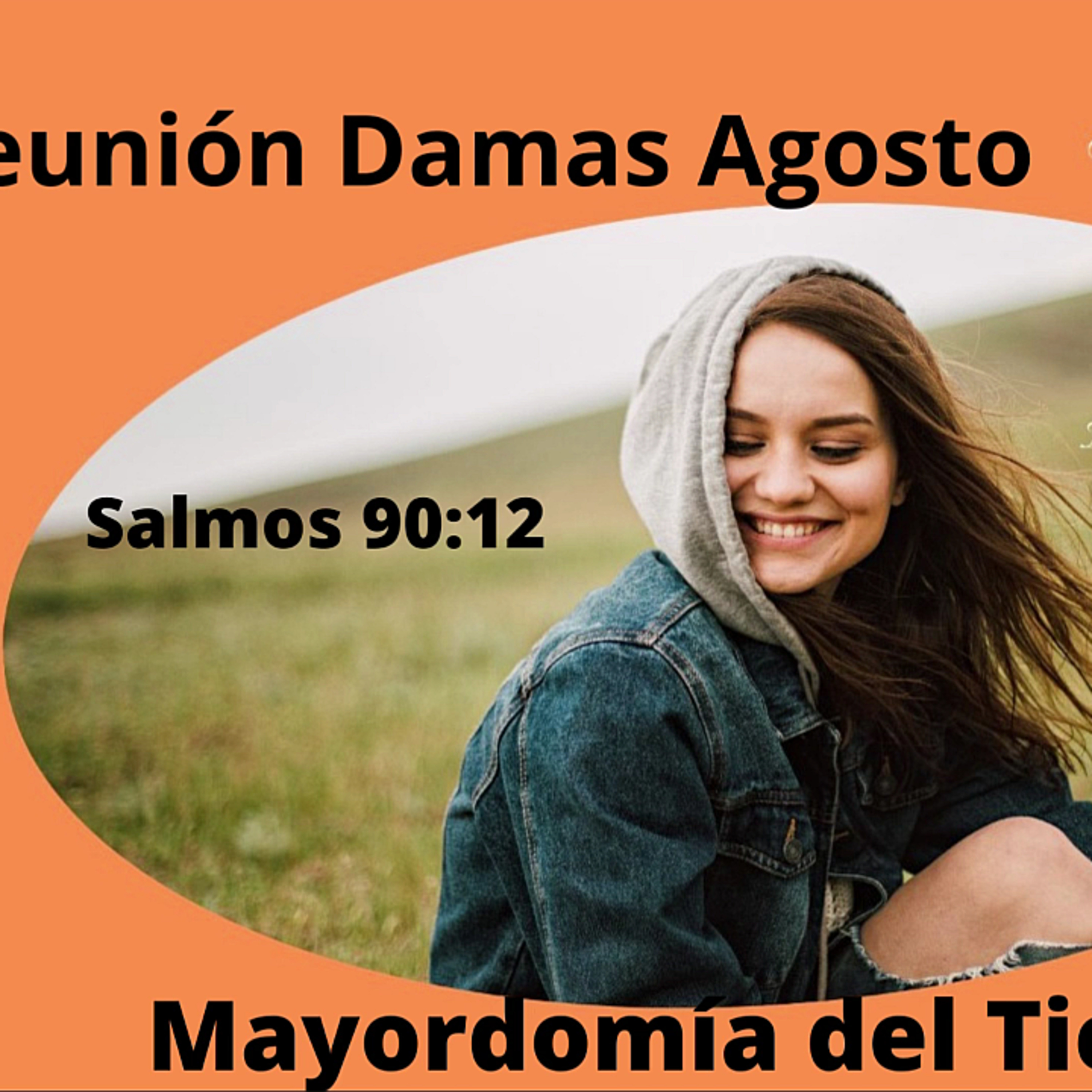 Reunión Damas Sábado Agosto 2022 | Mayordomía del Tiempo episode artwork
