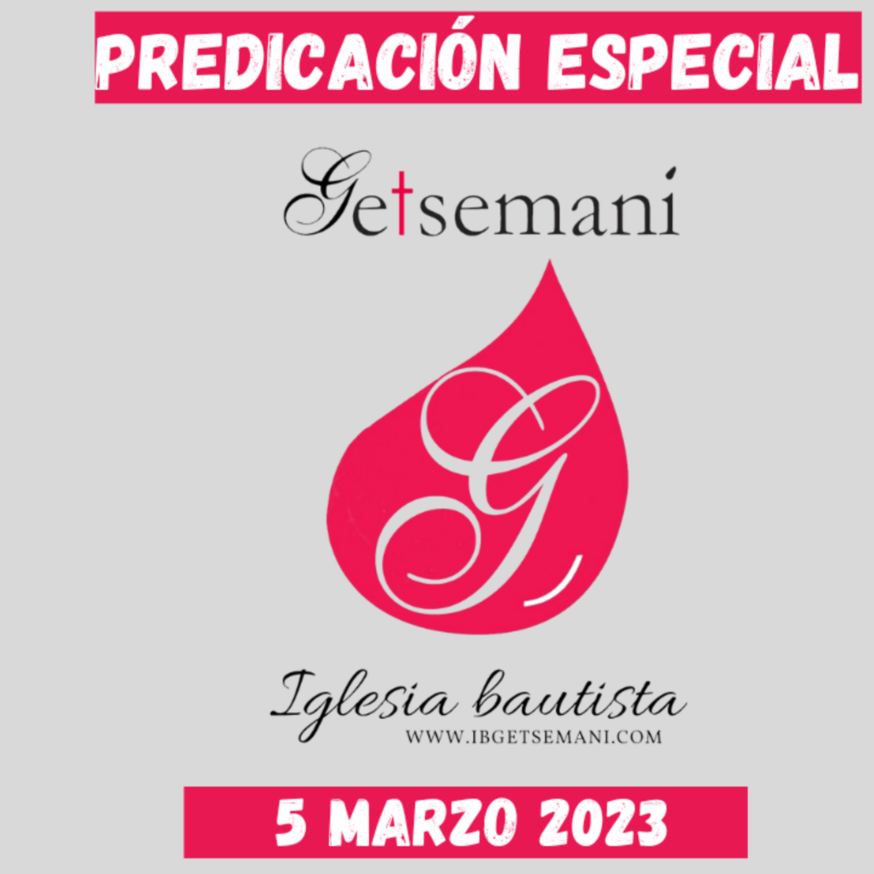 Especial | Predicación Getsemaní | Domingo 5 mar 2023 | P. Di episode artwork