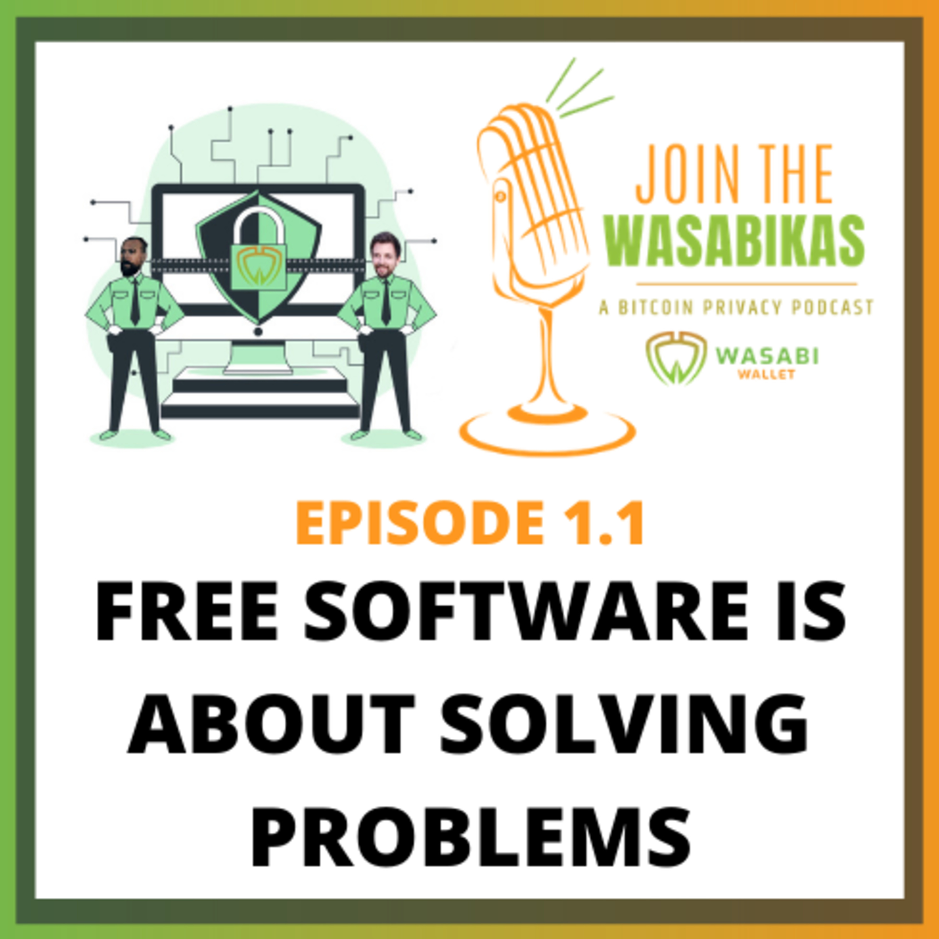 1.1 Free software is about solving a problem || Adam Ficsor episode artwork