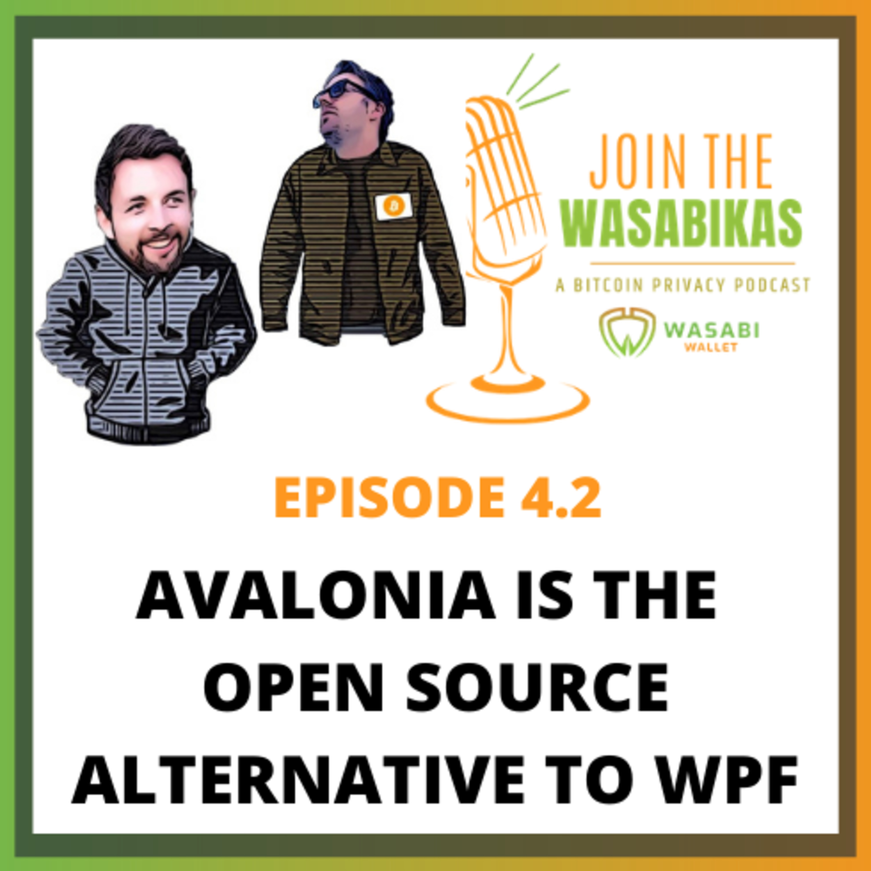 Join the Wasabikas - a Bitcoin Privacy Podcast