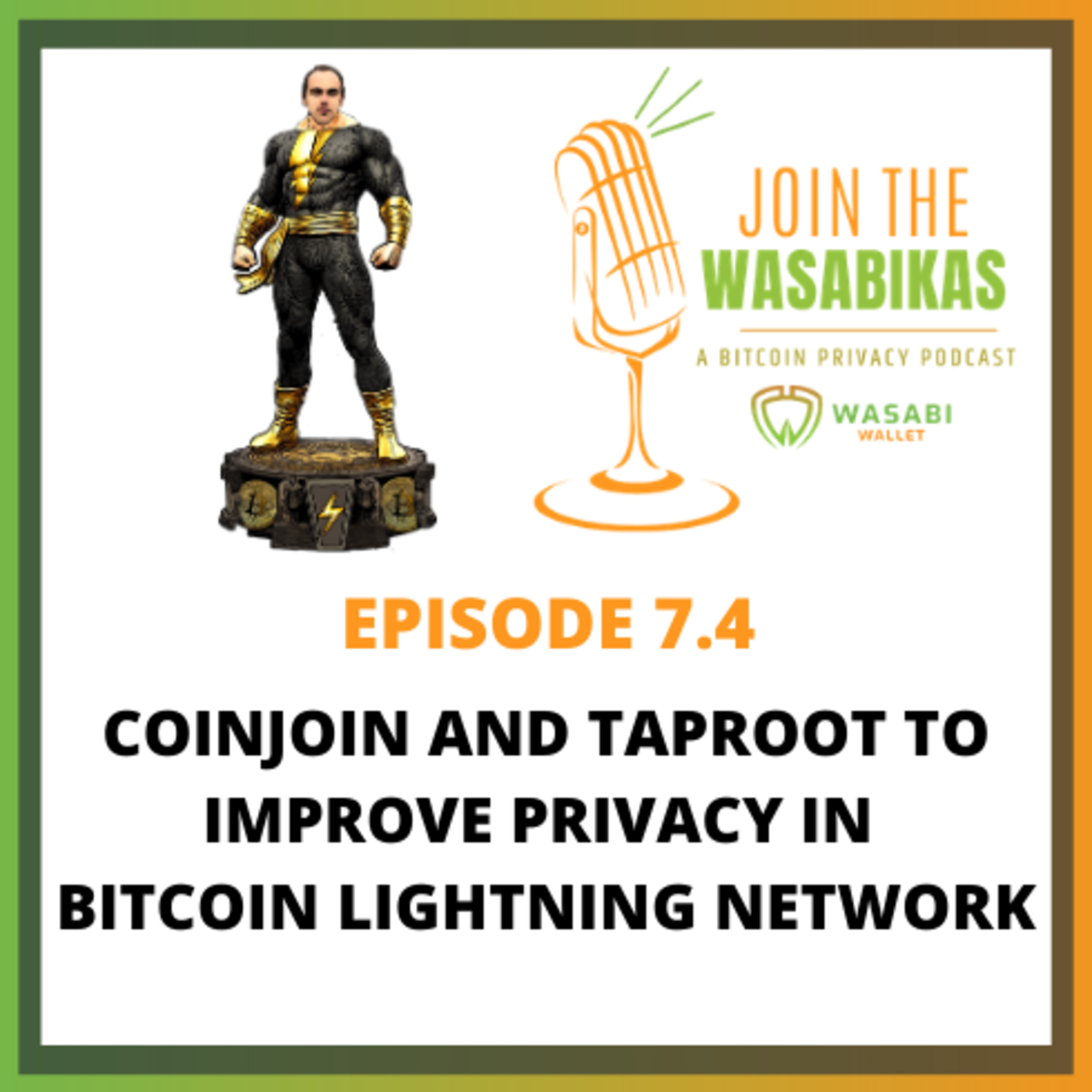 7.4 CoinJoin and Taproot to improve Privacy in Bitcoin Lightning Network || Seres Istvan episode artwork